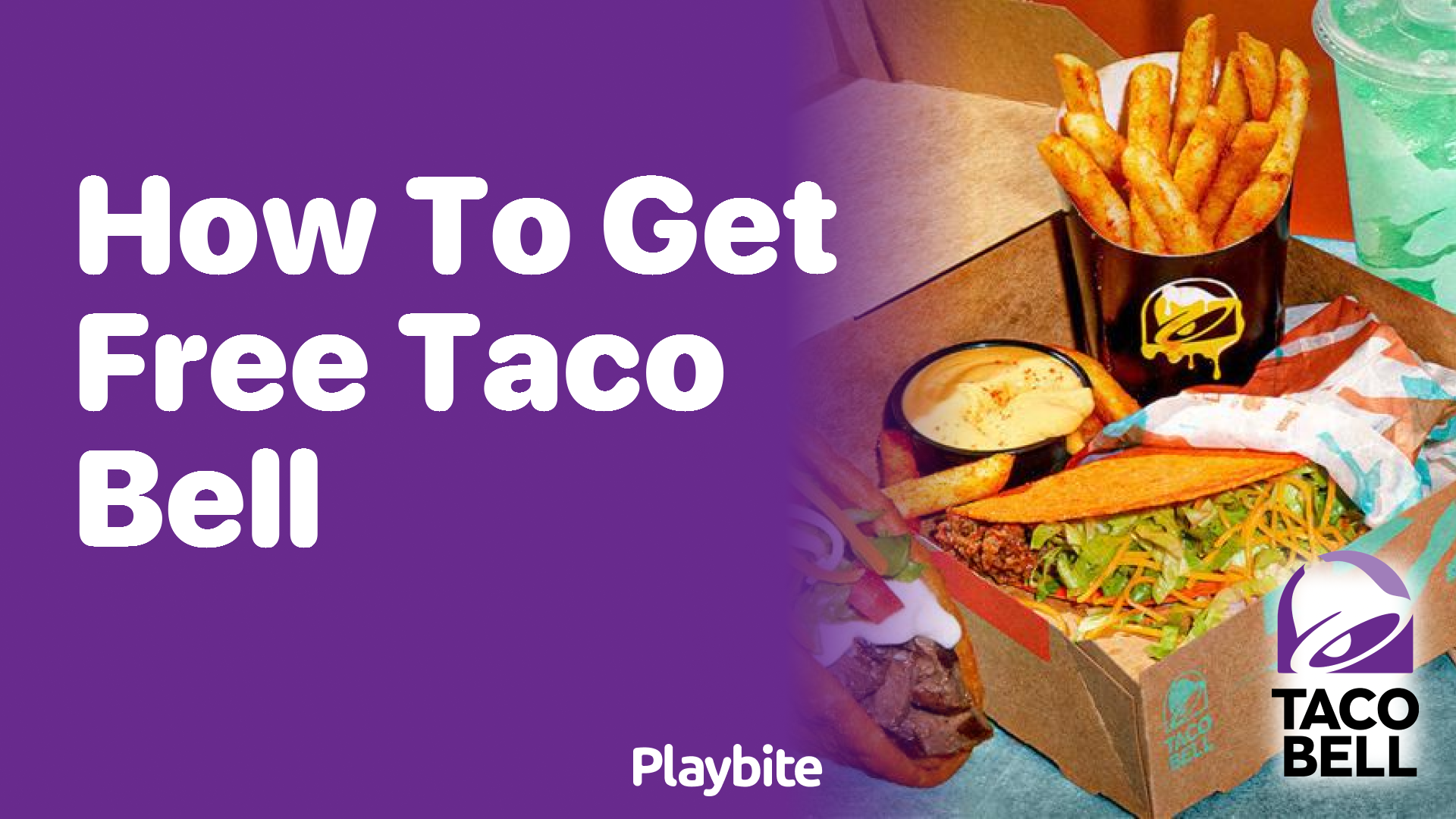 How to Get Free Taco Bell: A Savvy Diner’s Guide