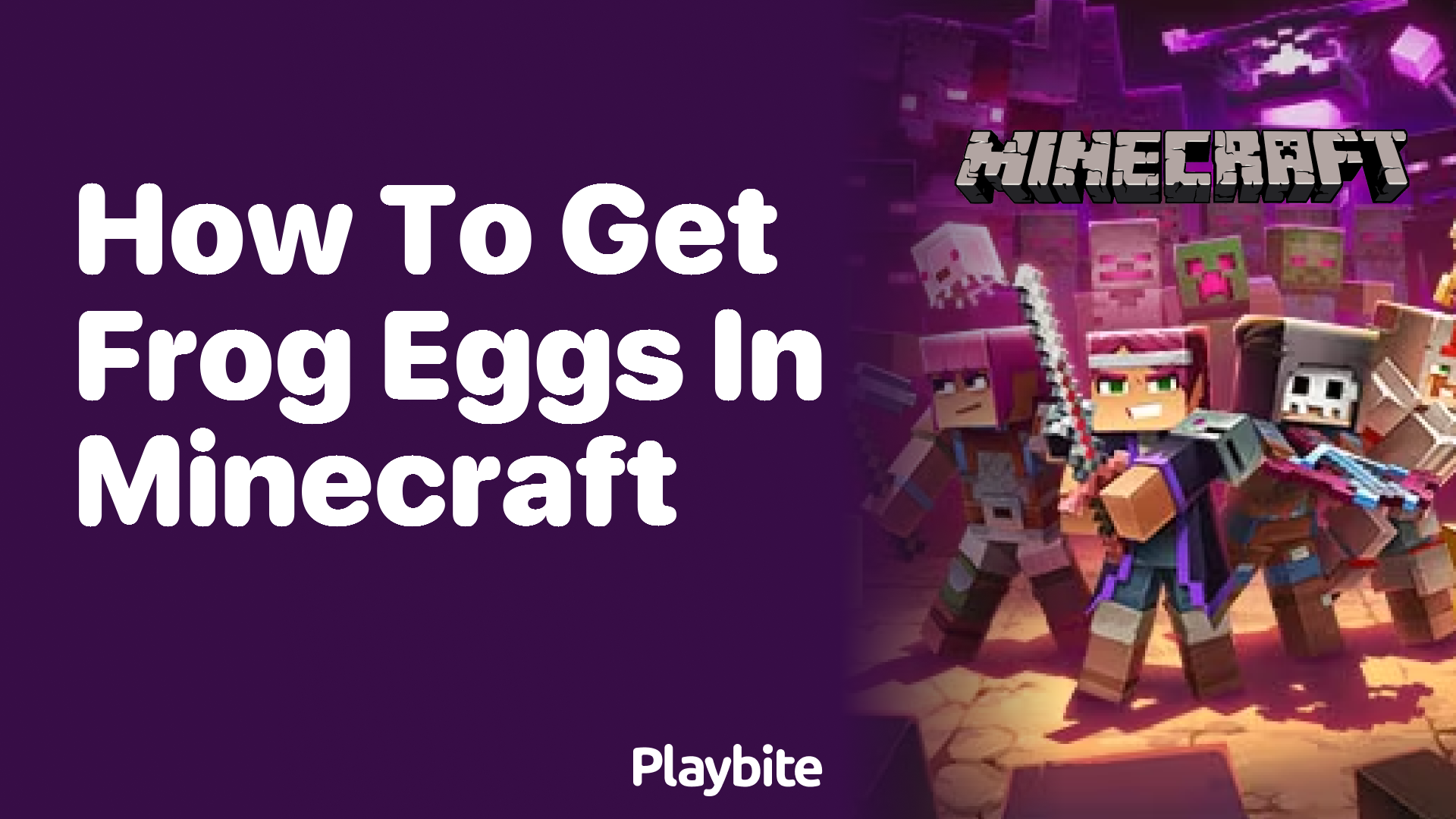 How to Get Frog Eggs in Minecraft: A Simple Guide - Playbite
