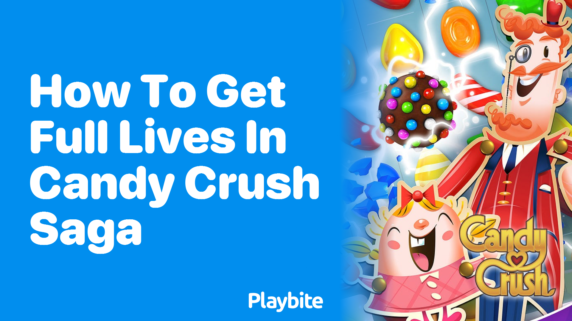 How to Get Full Lives in Candy Crush Saga