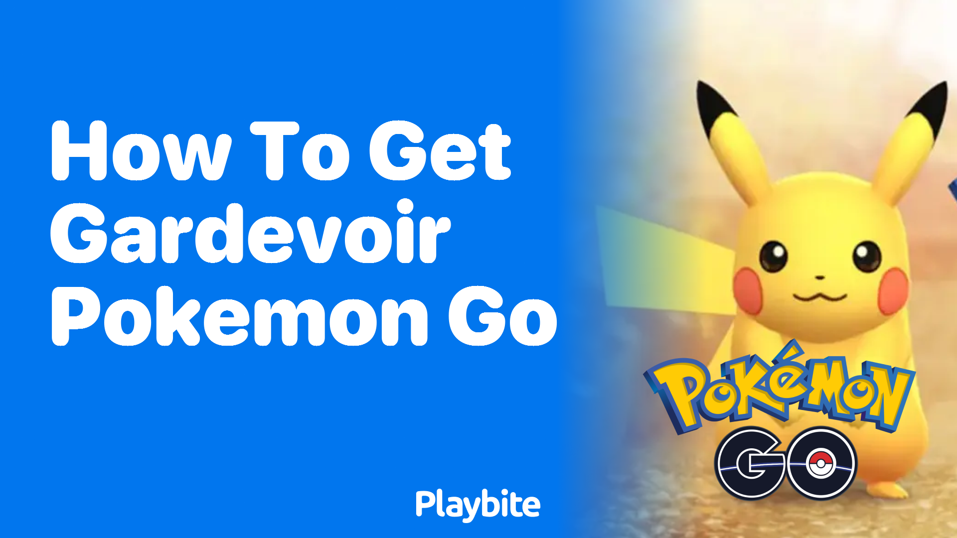 How to Get Gardevoir in Pokemon GO