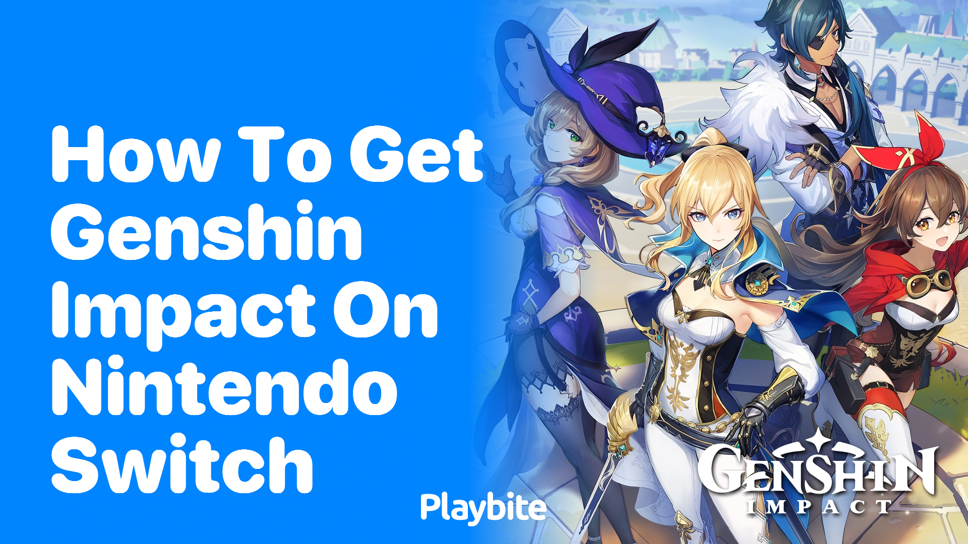How to Get Genshin Impact on Nintendo Switch