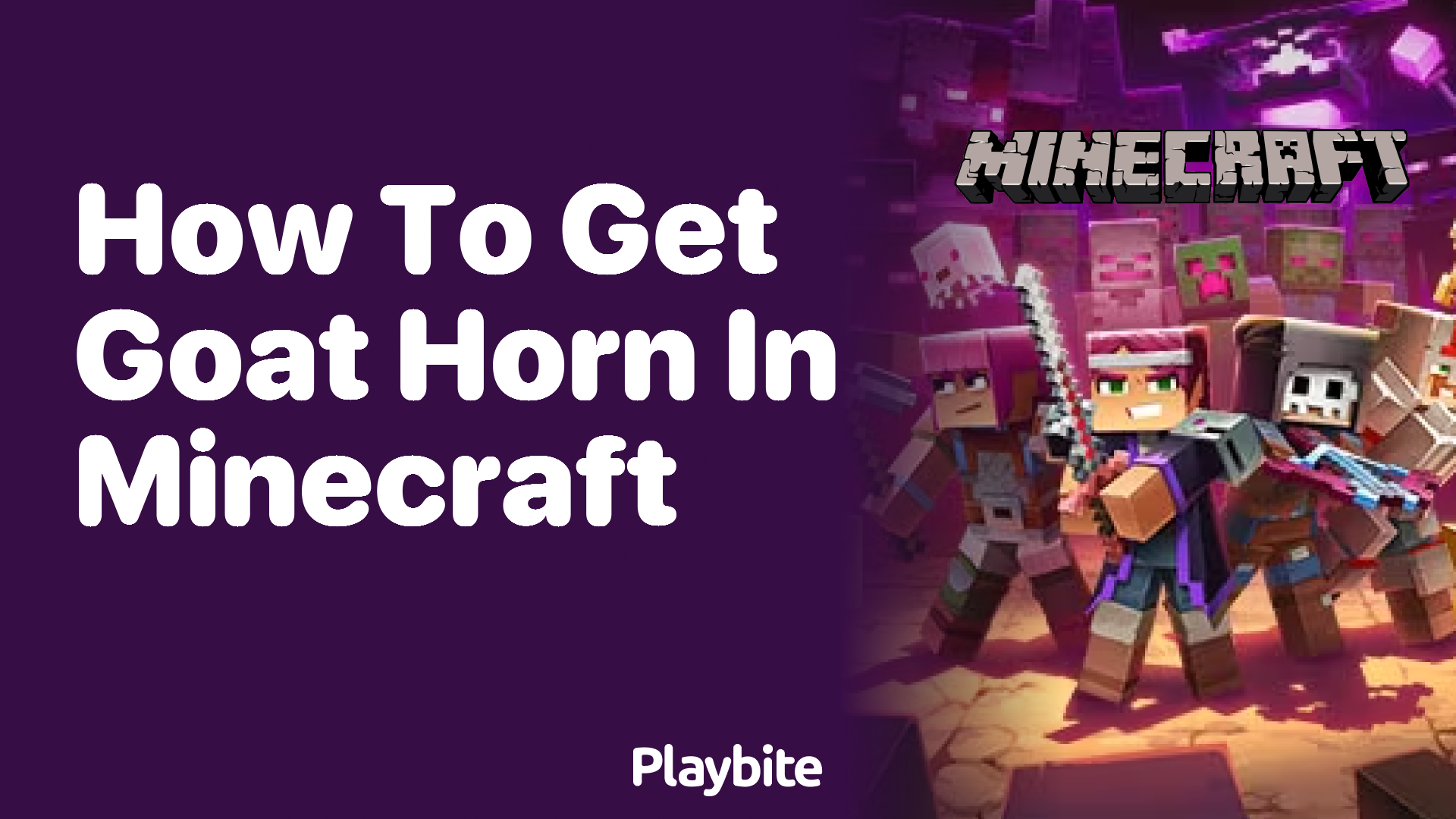 How to Get a Goat Horn in Minecraft A StepbyStep Guide Playbite