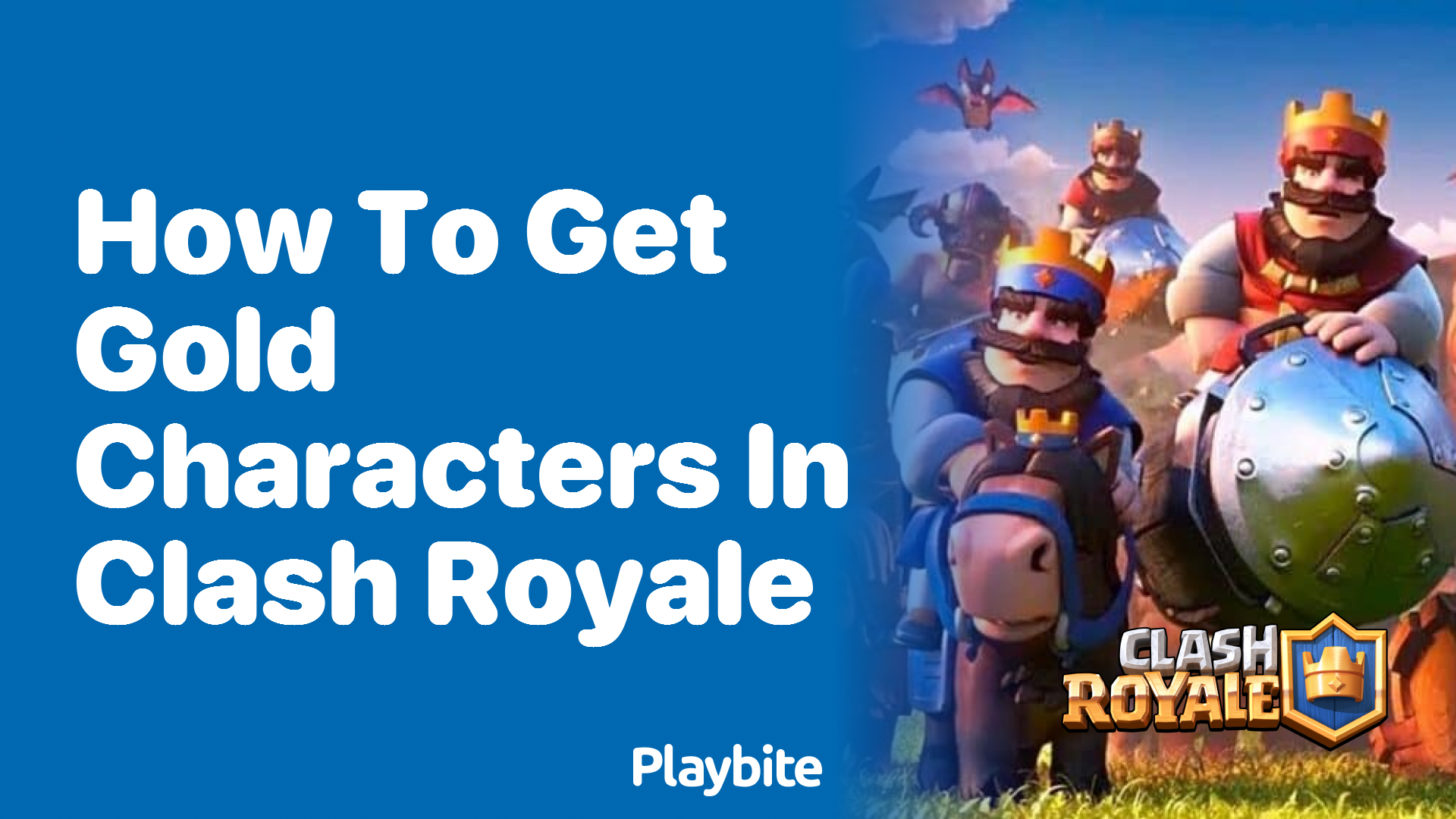 How to Get Gold Characters in Clash Royale