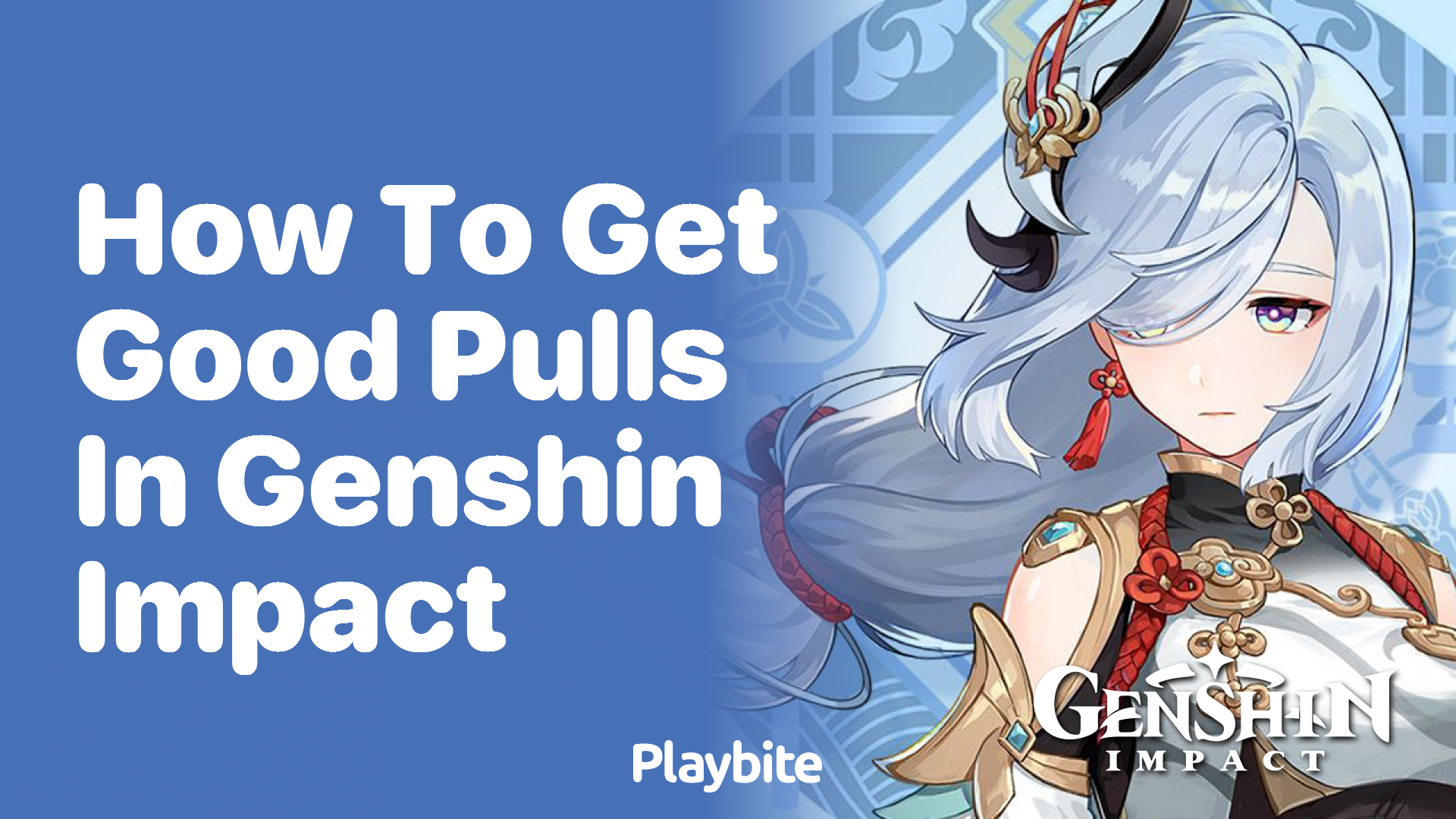 How to Get Good Pulls in Genshin Impact