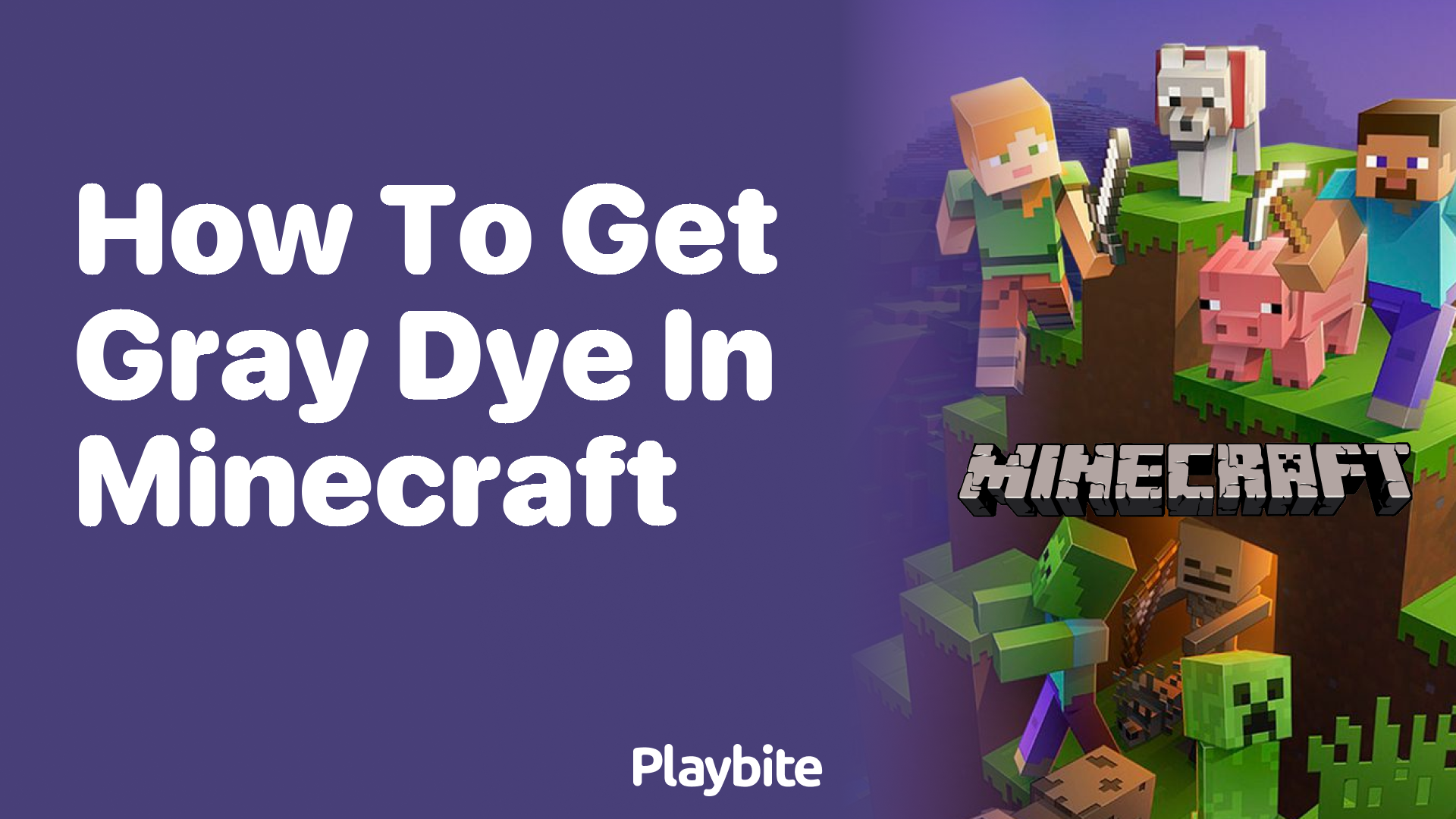 How to Get Gray Dye in Minecraft Playbite