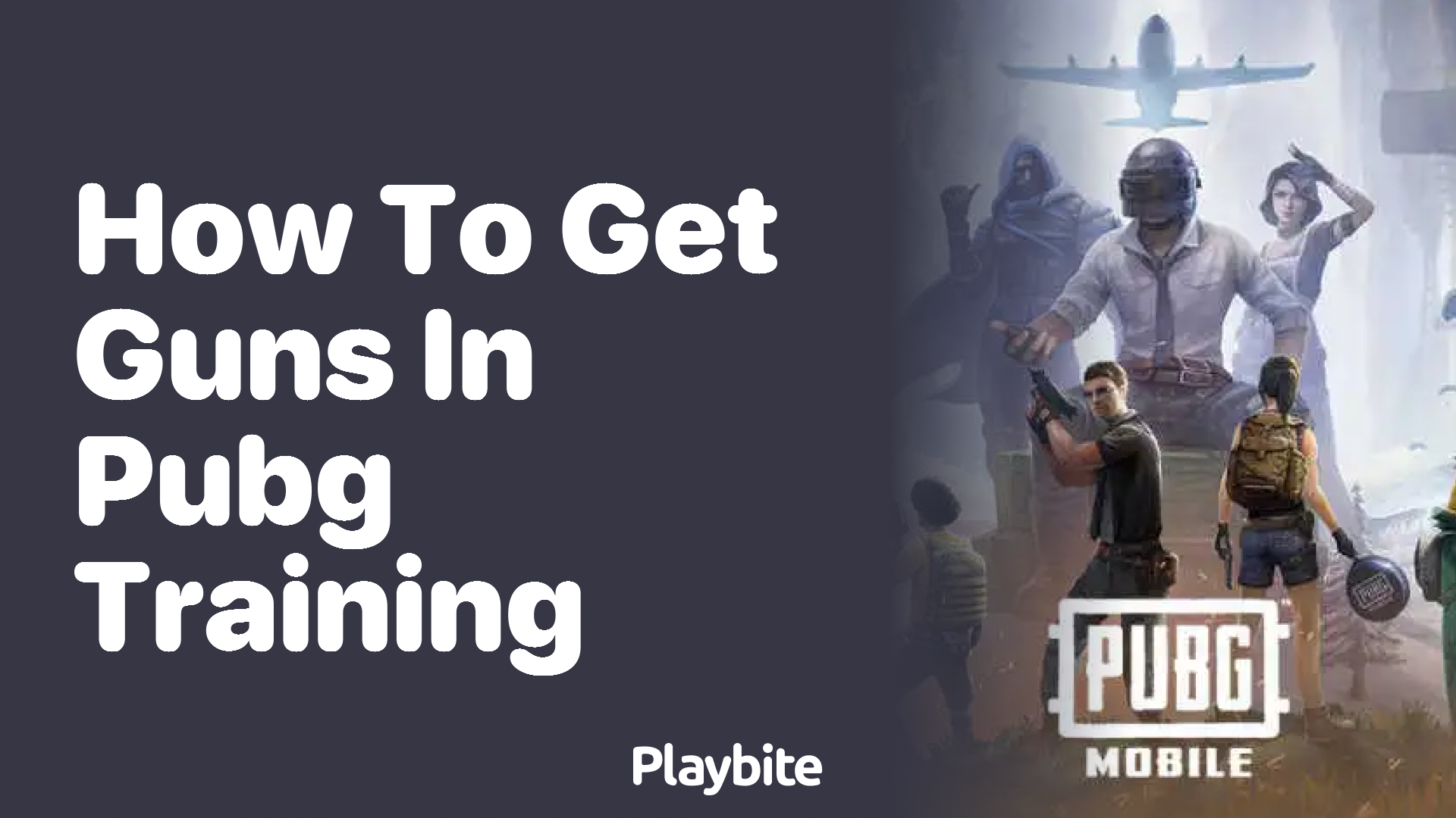 How to Get Guns in PUBG Training