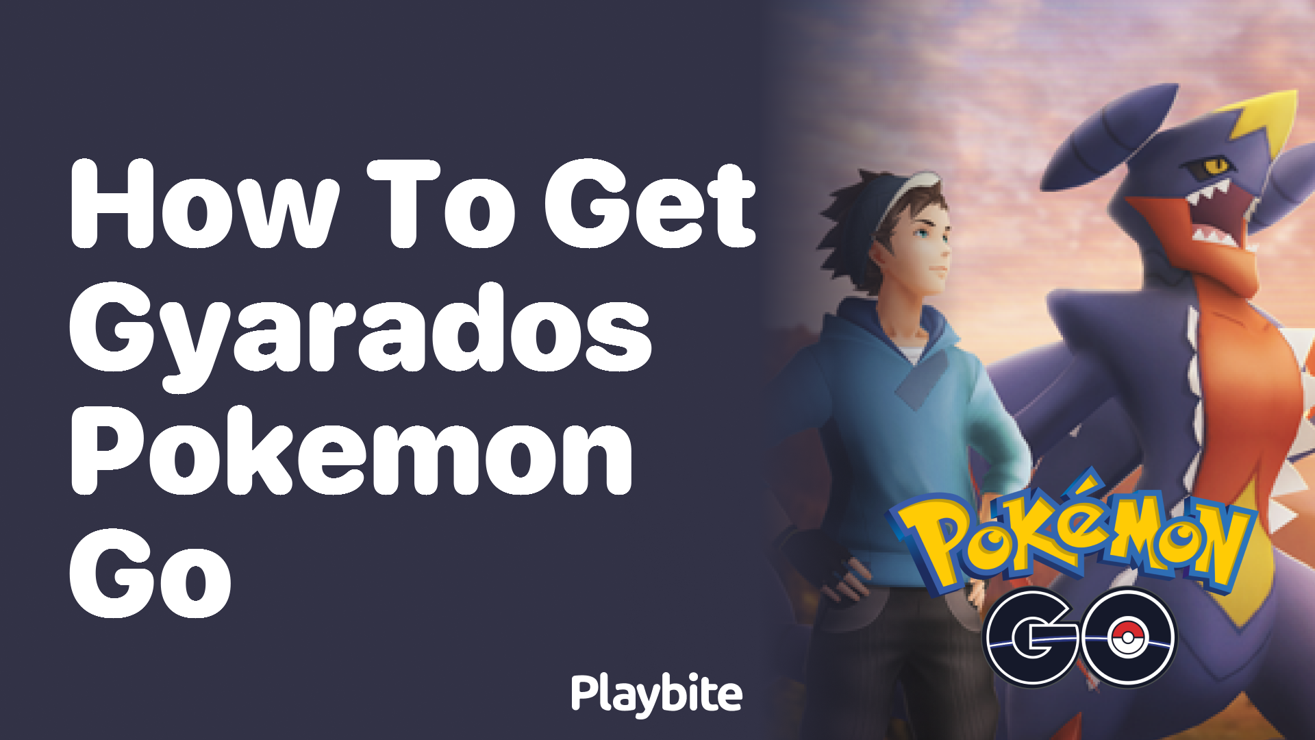 How to Get Gyarados in Pokemon GO