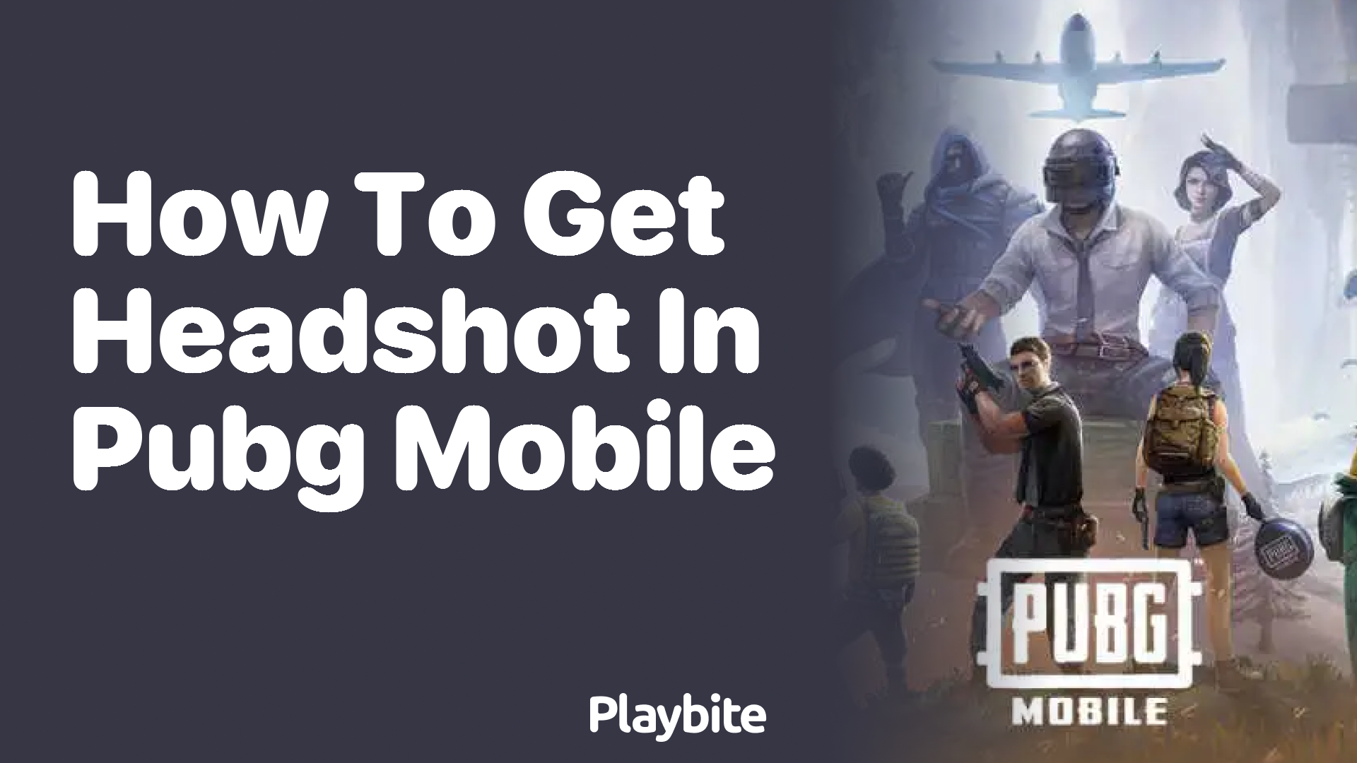How to Get a Headshot in PUBG Mobile: Tips and Tricks