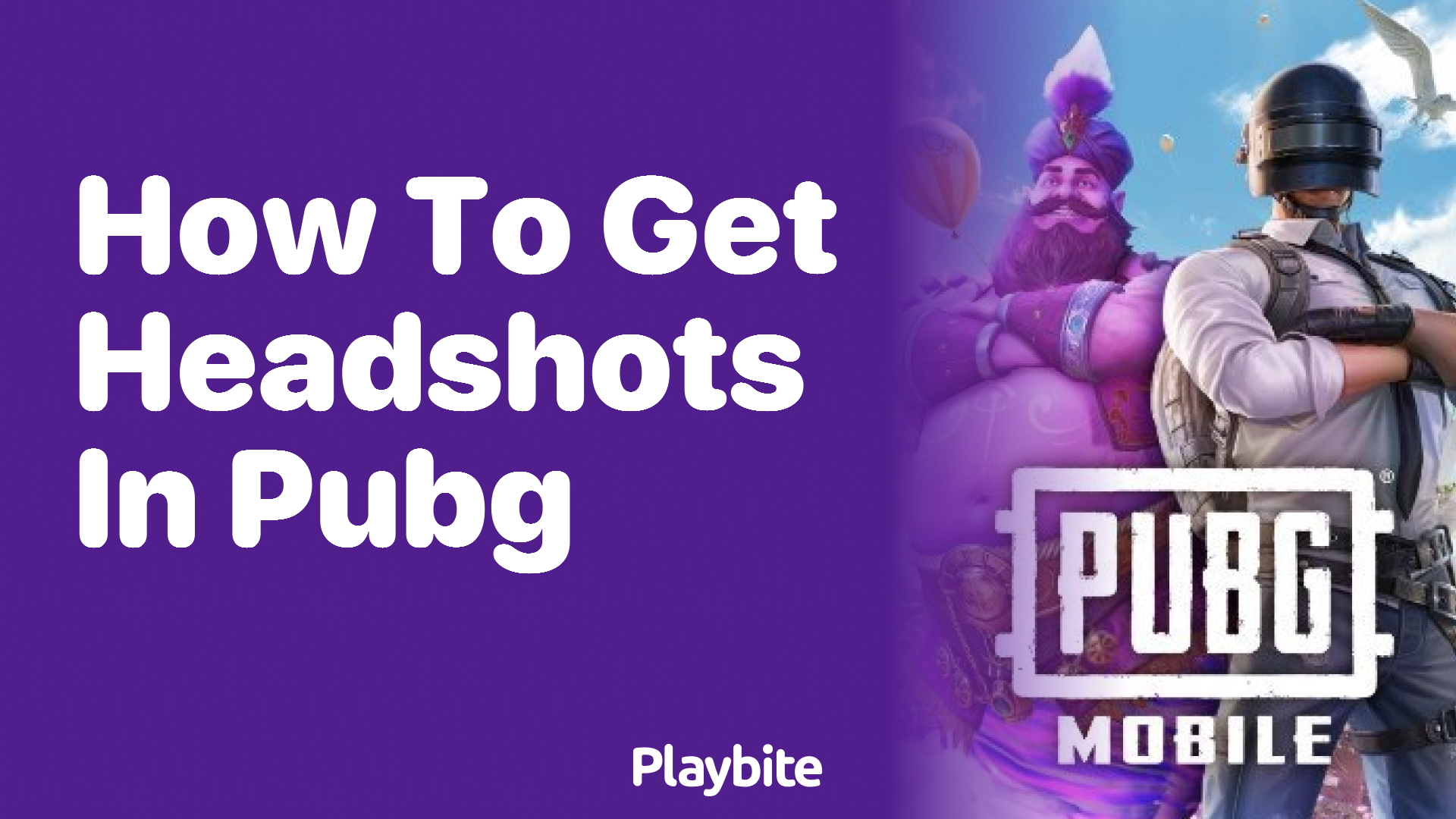 How to Get Headshots in PUBG Mobile: Tips & Tricks