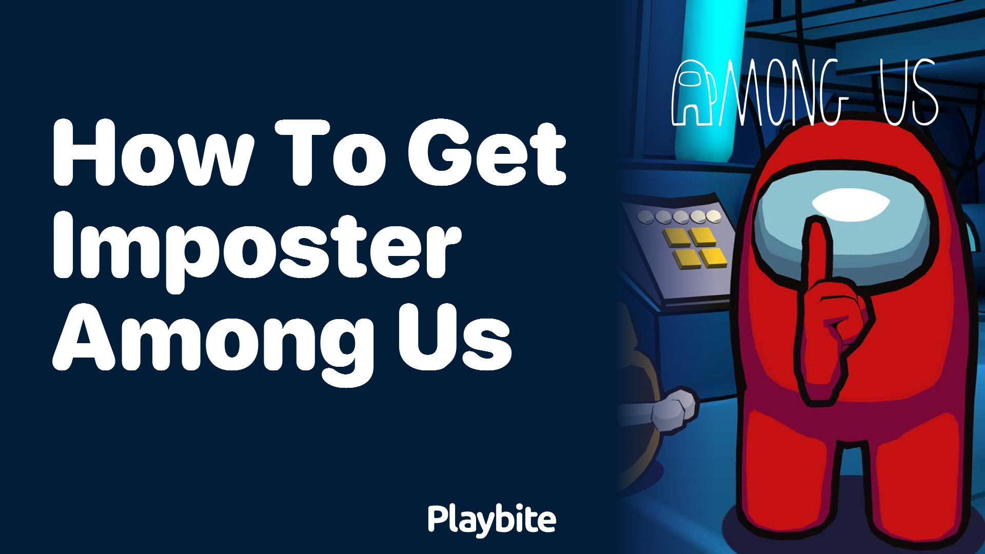 How to Get Imposter in Among Us