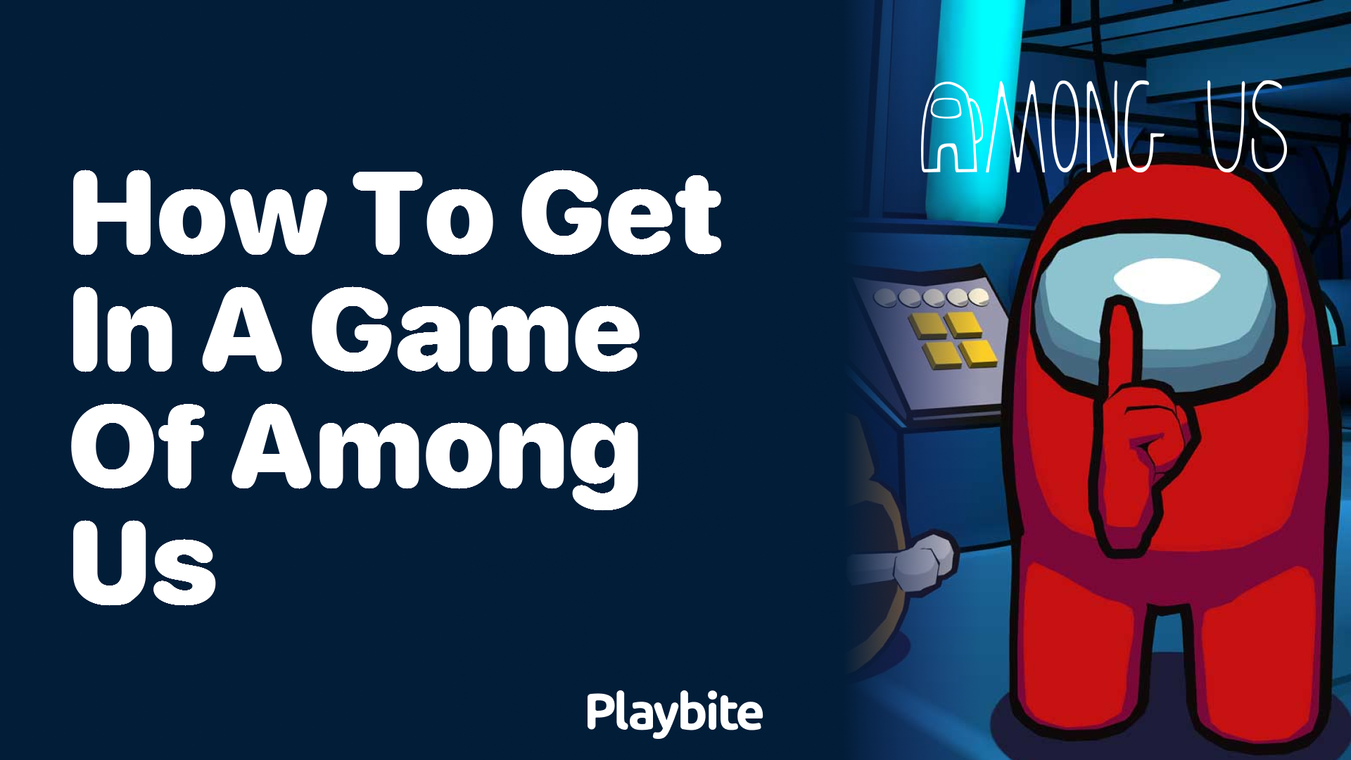 How to Get in a Game of Among Us: A Fun Guide