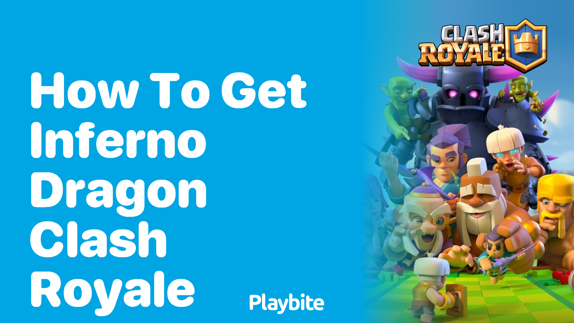 How to Get the Inferno Dragon in Clash Royale