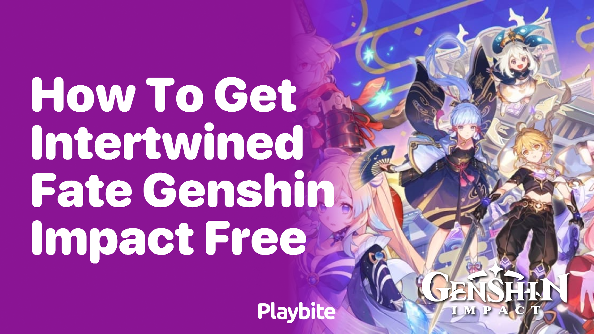 How to Get Intertwined Fate in Genshin Impact for Free