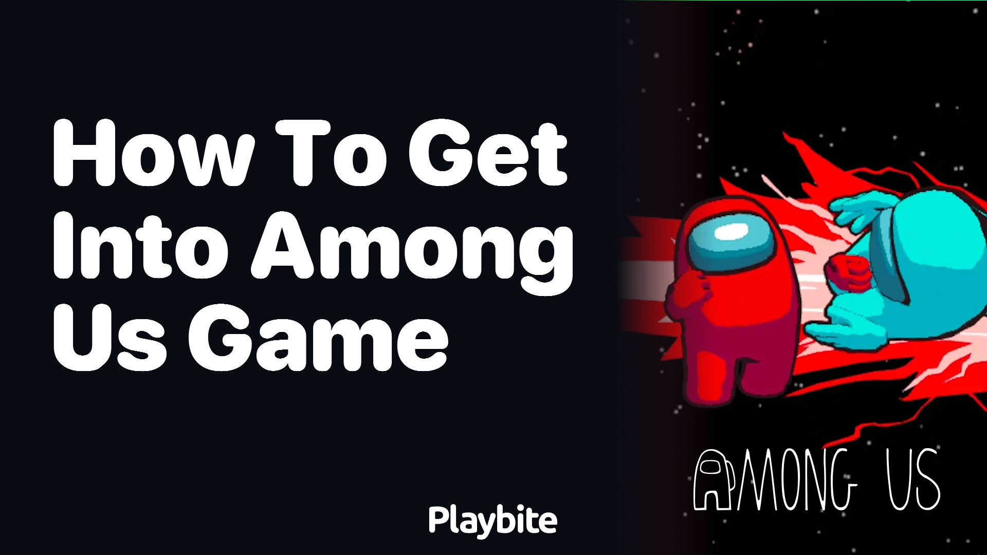 How to Get into an Among Us Game: A Quick Guide