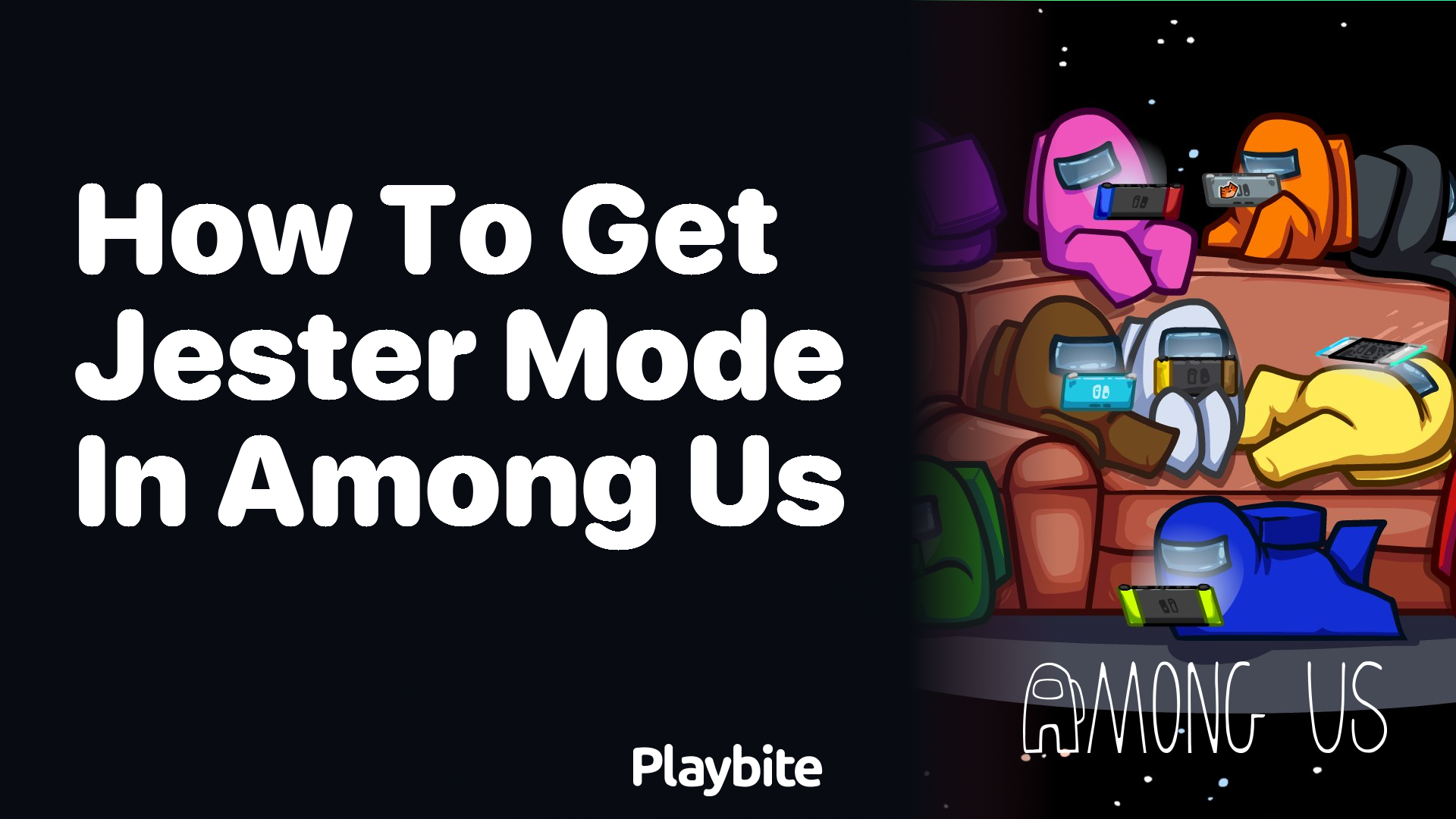 How to Get Jester Mode in Among Us: A Playful Guide