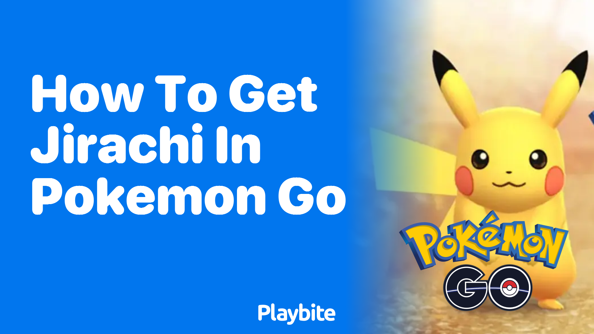 How to Get Jirachi in Pokemon GO