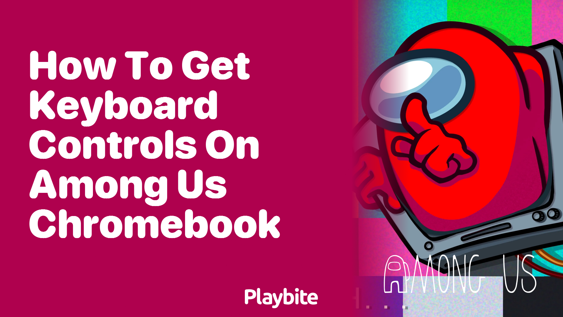 How to Get Keyboard Controls on Among Us Chromebook