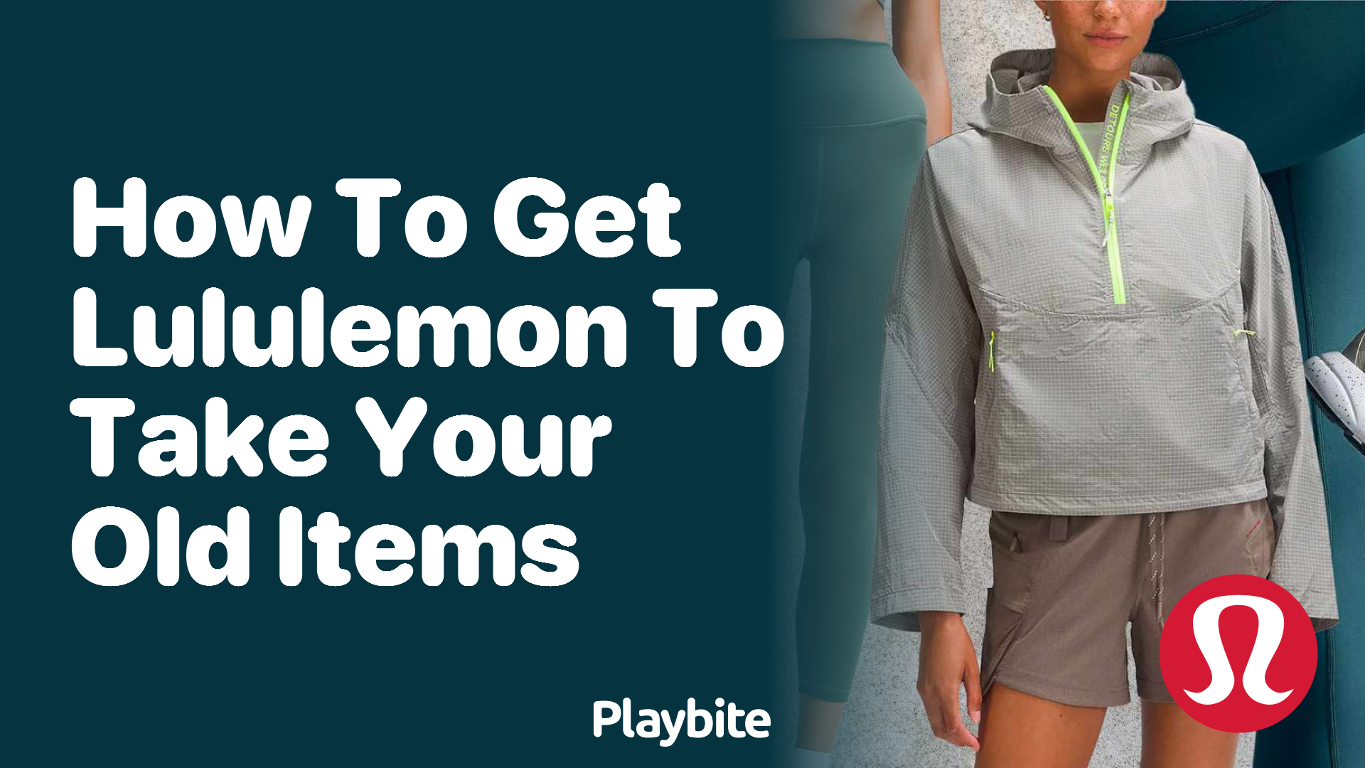How to Get Lululemon to Take Your Old Items - Playbite