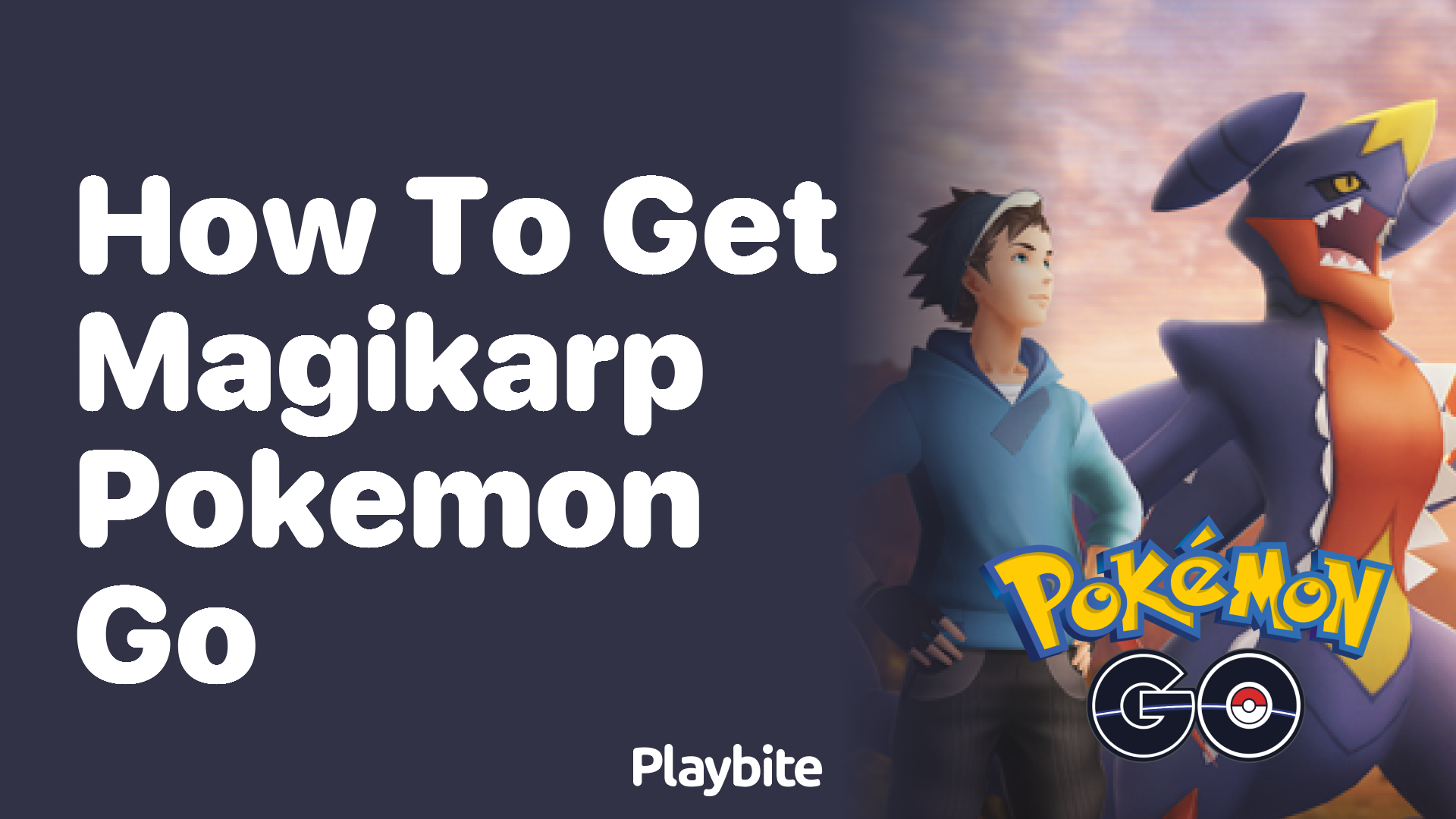 How to Catch Magikarp in Pokemon GO - Playbite