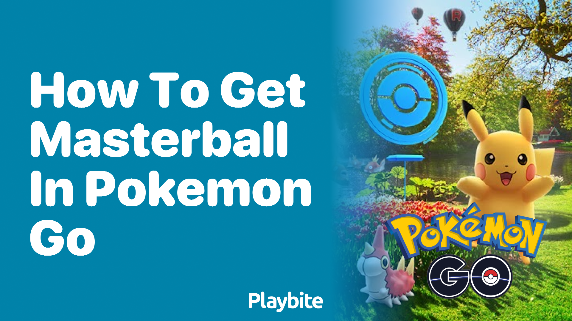 How to Get a Masterball in Pokemon Go