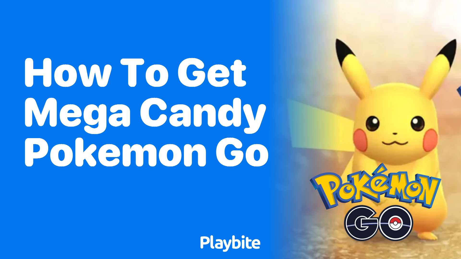 How to Get Mega Candy in Pokemon GO
