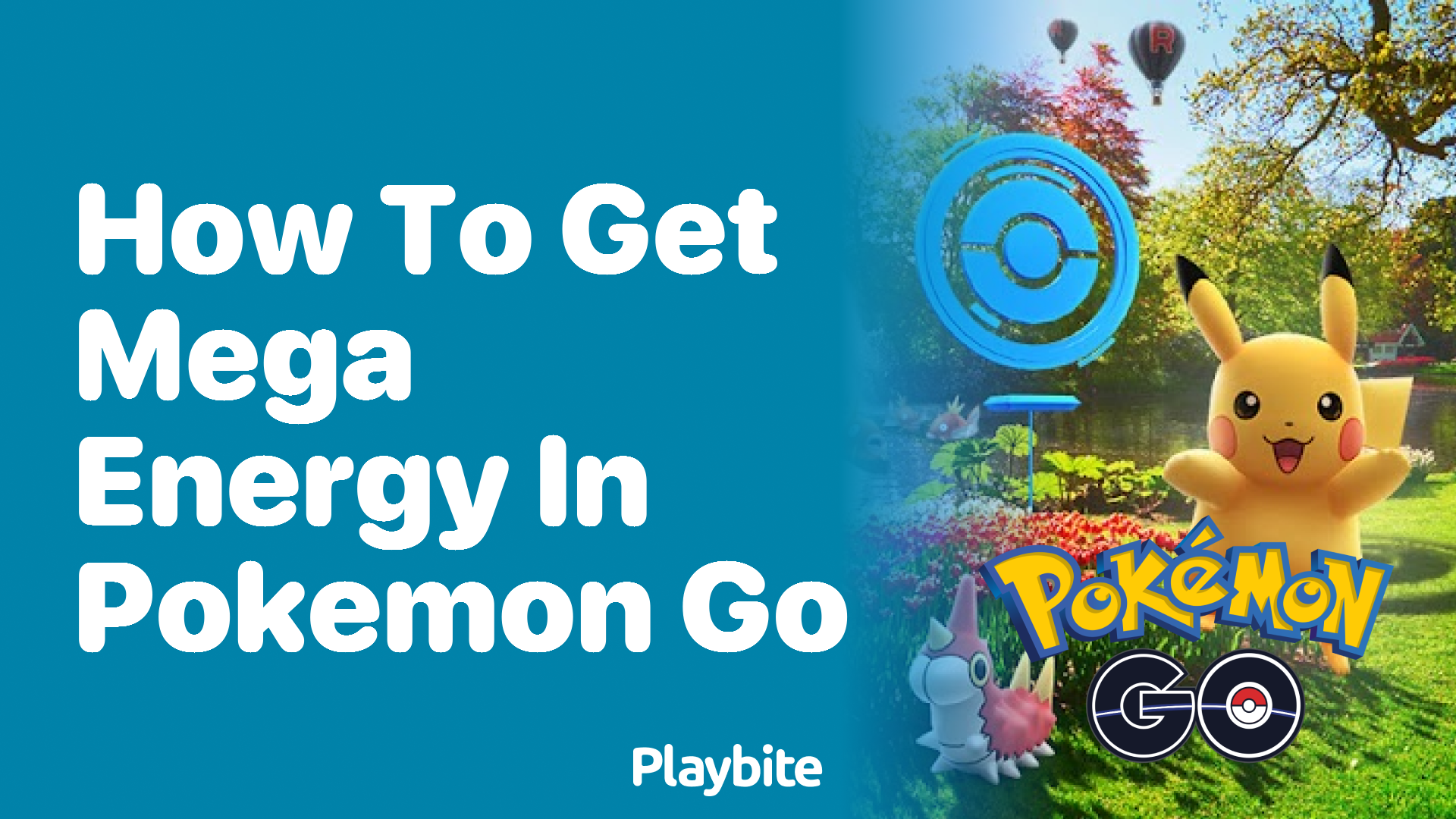 How to Get Mega Energy in Pokemon GO