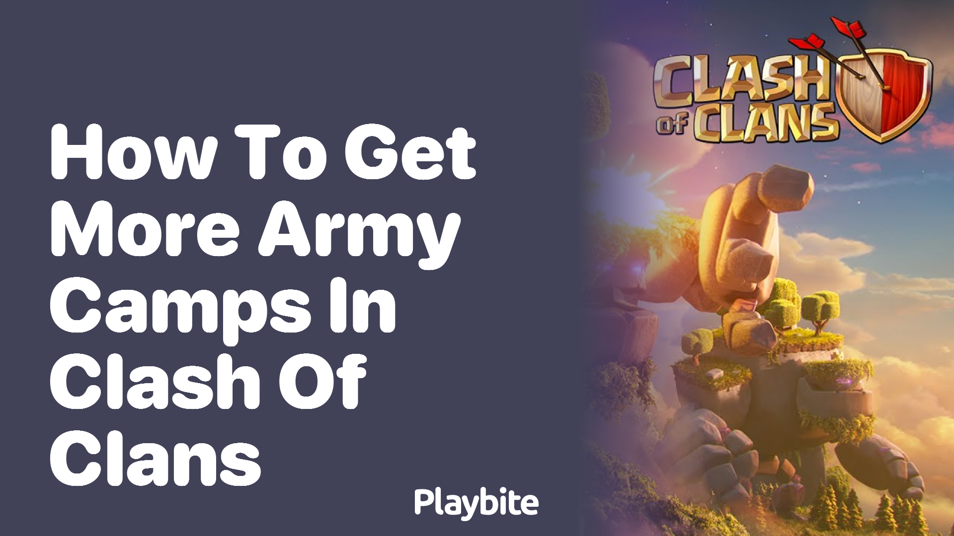 How to Get More Army Camps in Clash of Clans