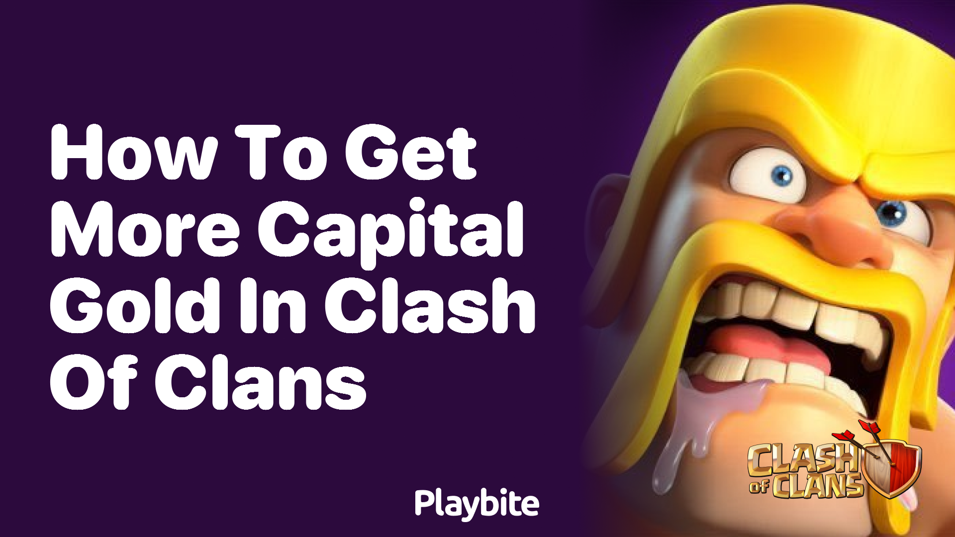 How to Get More Capital Gold in Clash of Clans