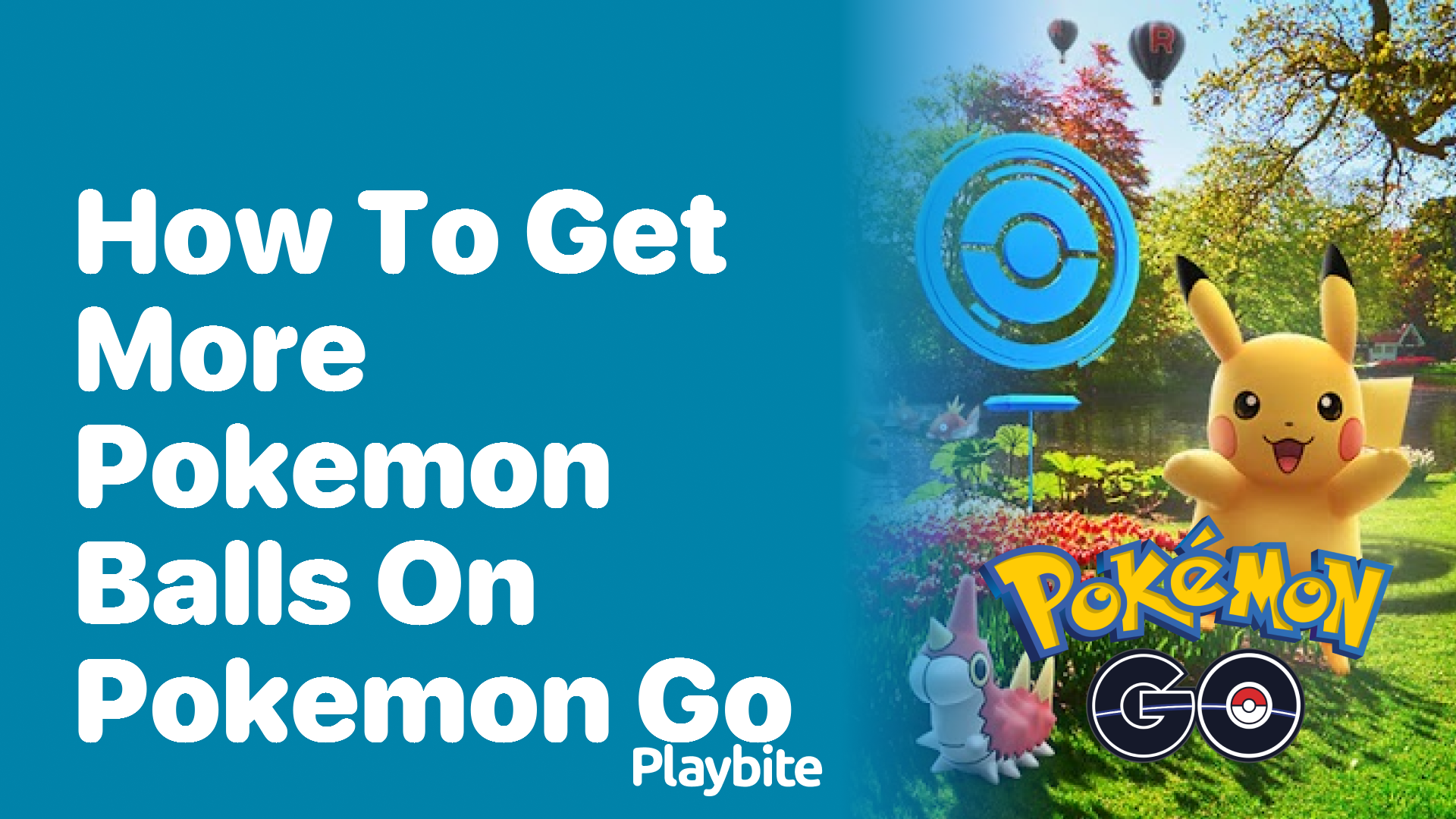 How to Get More Poke Balls in Pokemon GO