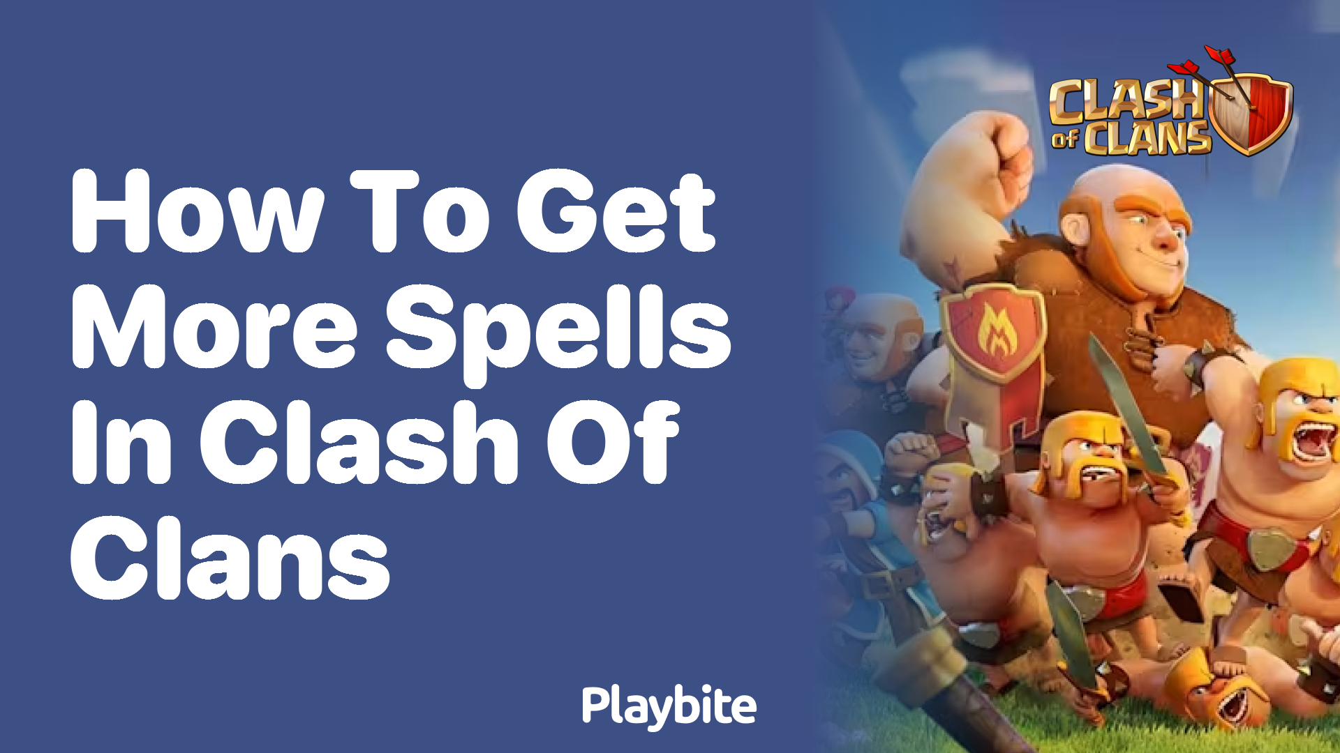 How to Get More Spells in Clash of Clans