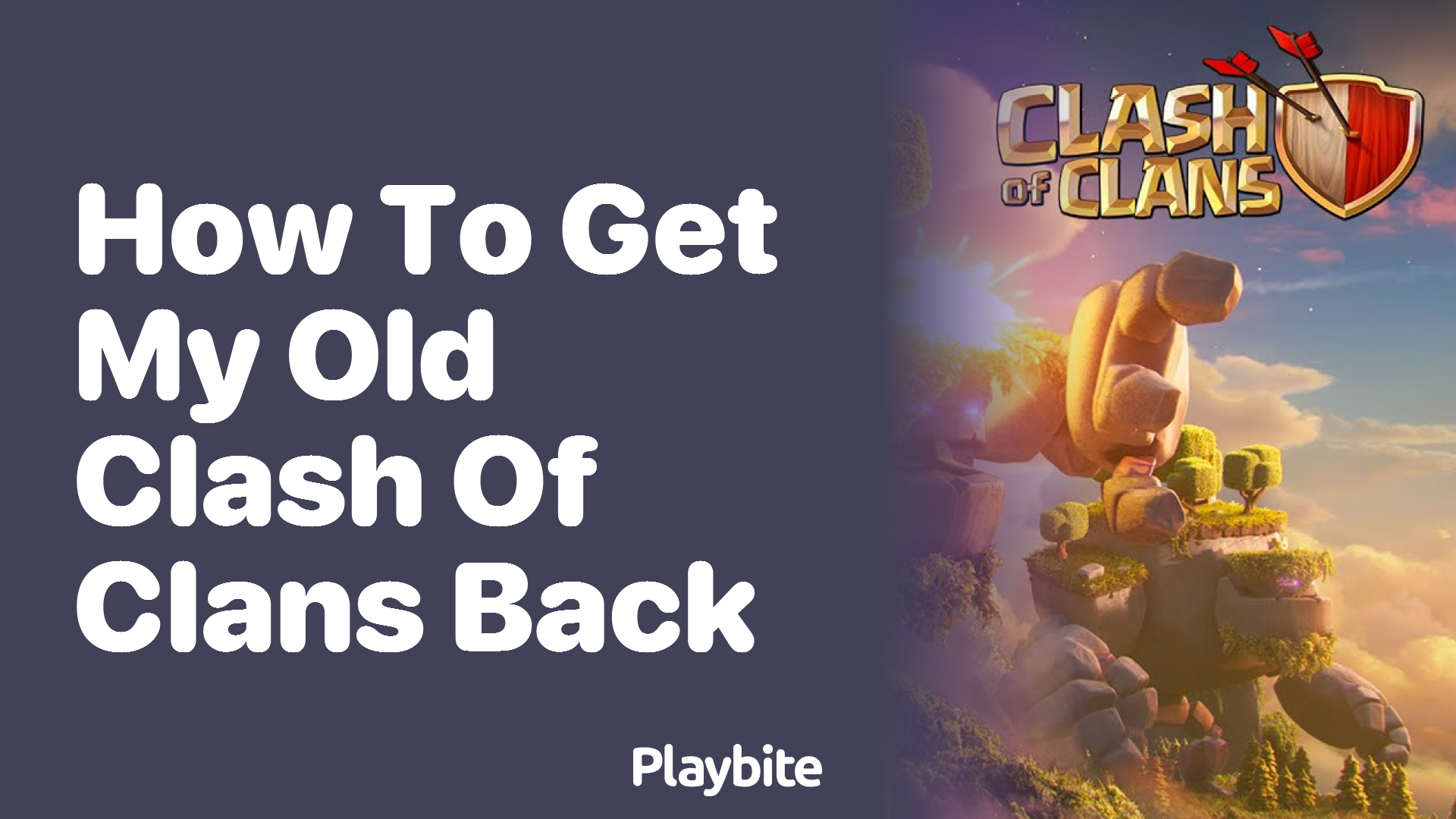 How to Get My Old Clash of Clans Account Back