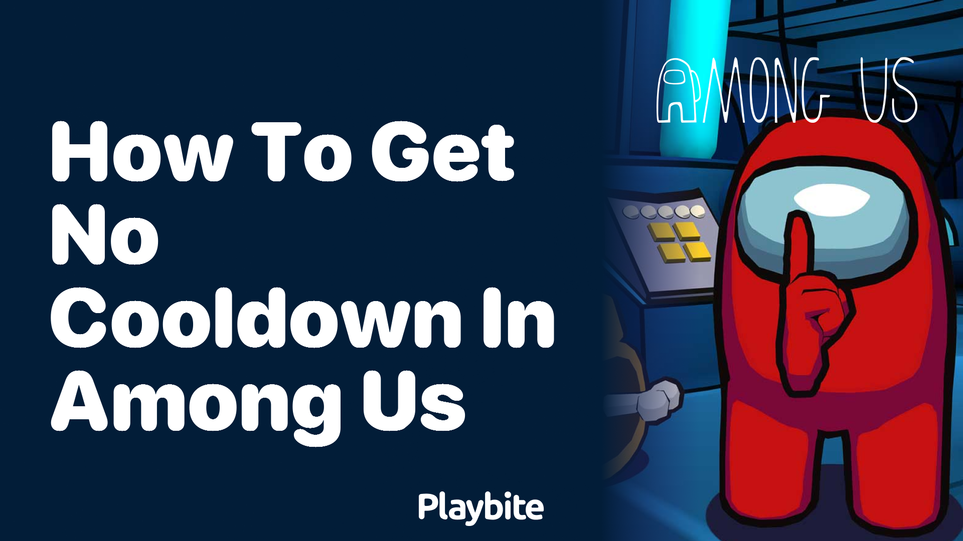 How to Get No Cooldown in Among Us: A Simple Guide