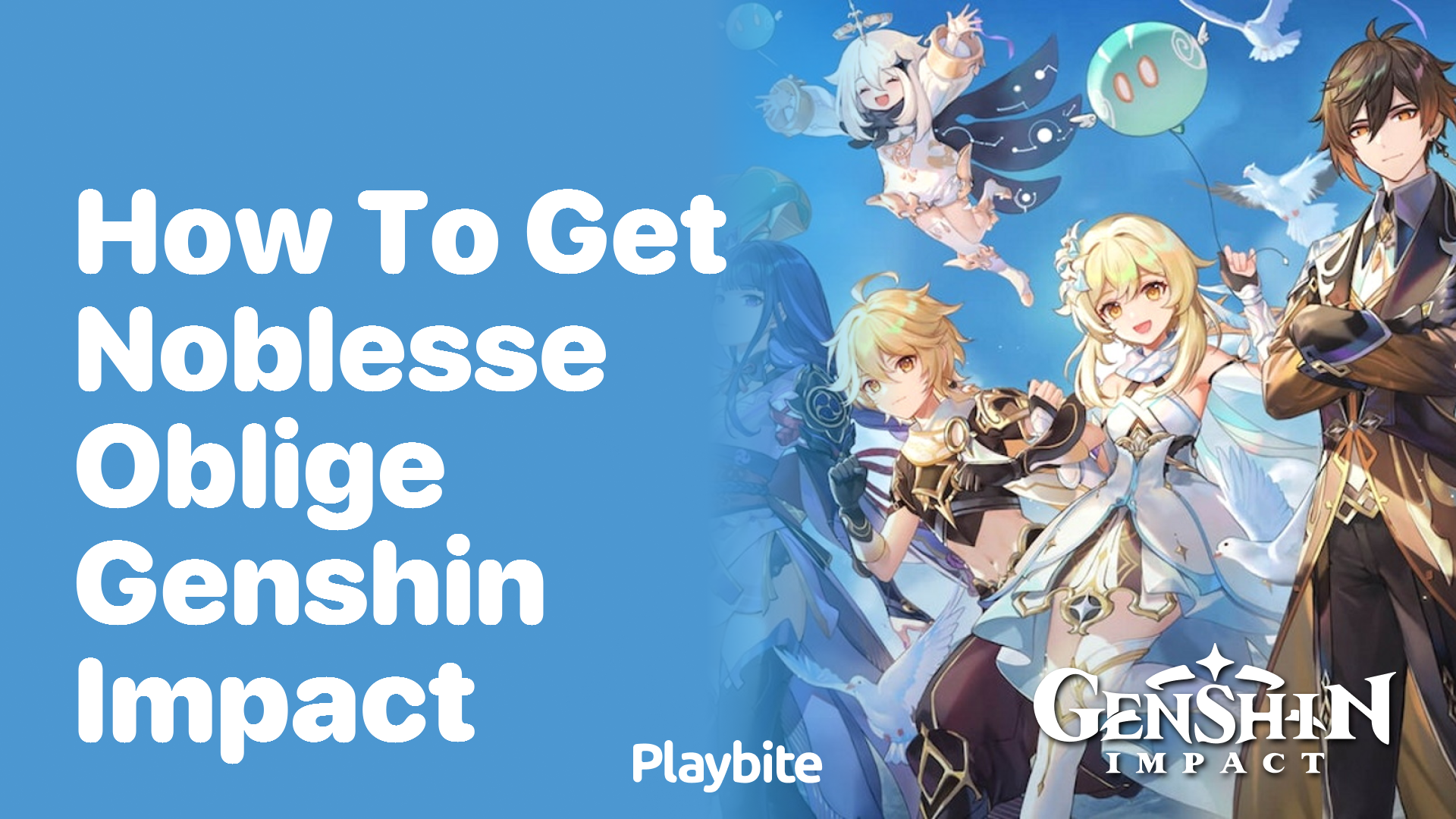 How to Get Noblesse Oblige in Genshin Impact