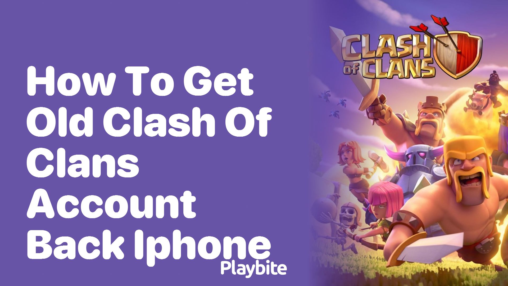 How to Get Your Old Clash of Clans Account Back on iPhone