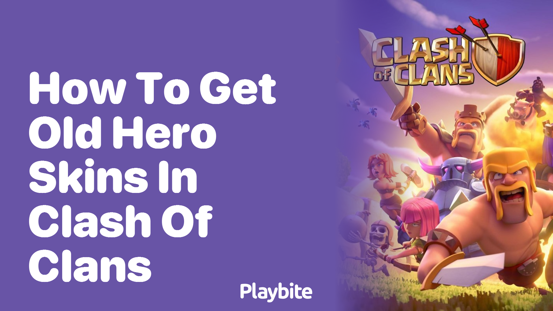 How to Get Old Hero Skins in Clash of Clans