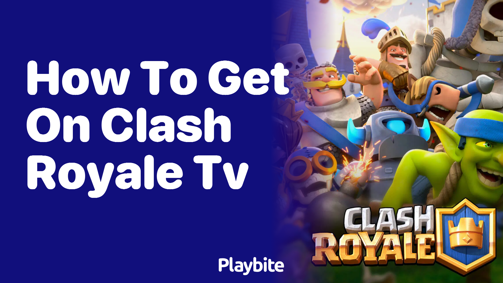 How to Get on Clash Royale TV?