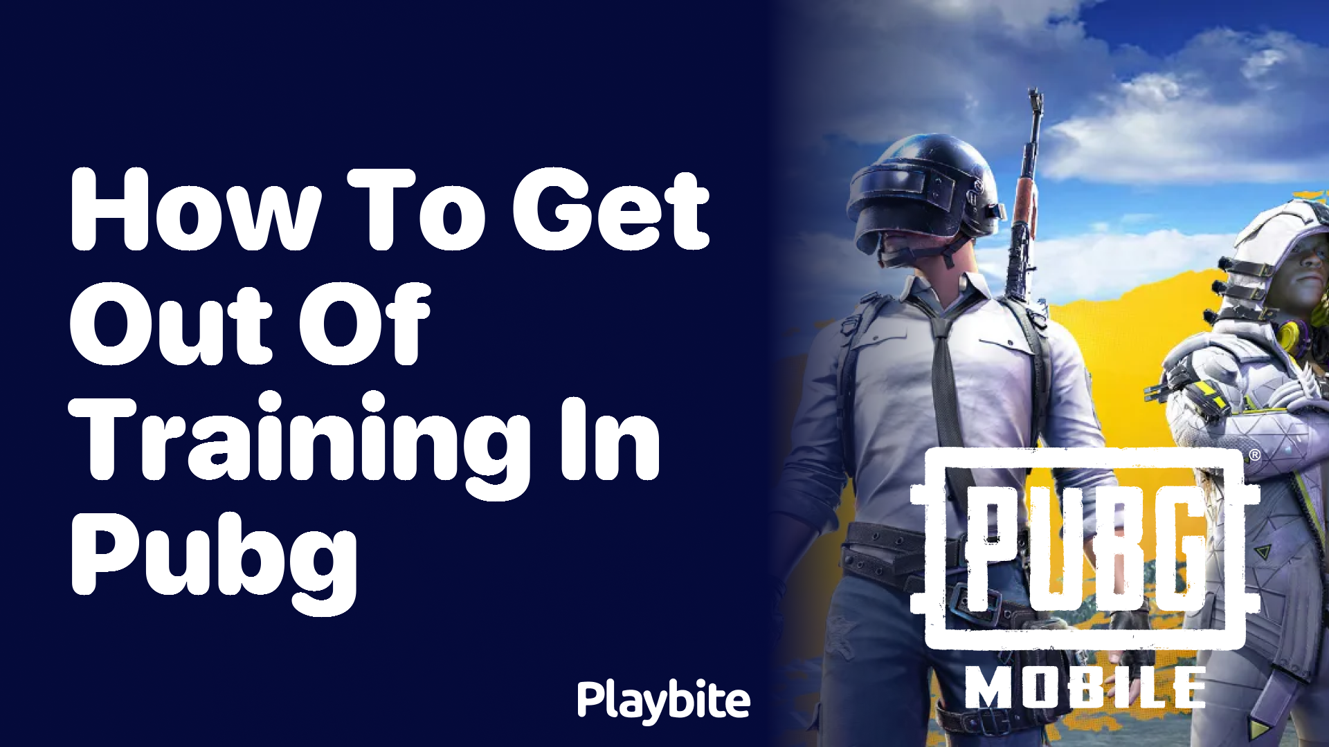 How to Get Out of Training in PUBG Mobile?