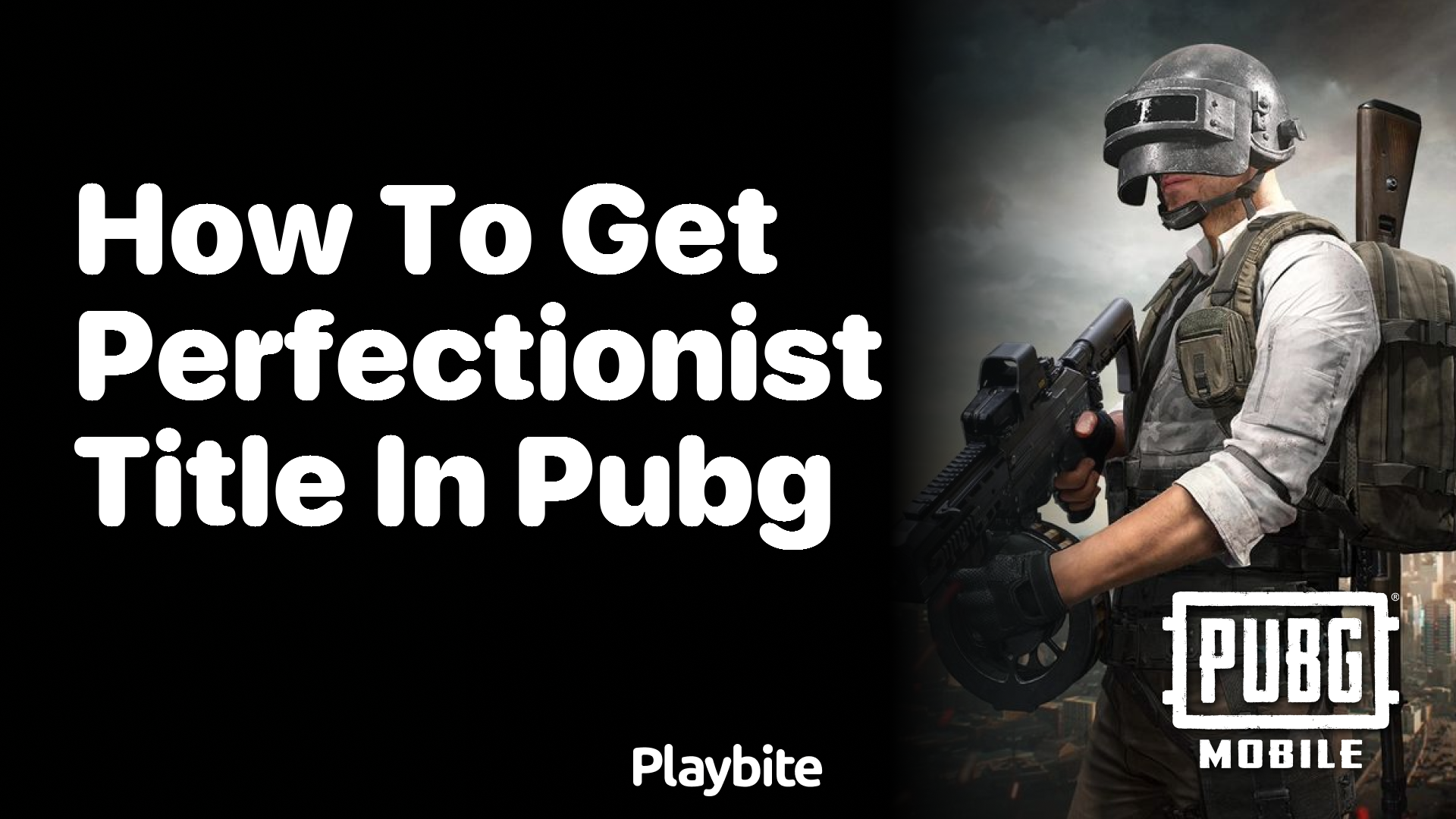 How to Get the Perfectionist Title in PUBG Mobile