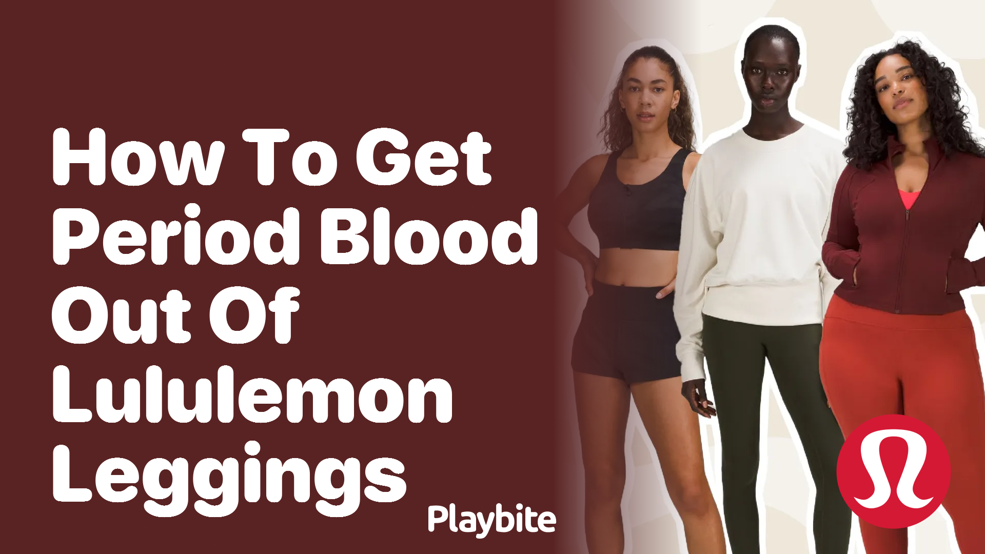 How to Get Period Blood Out of Lululemon Leggings - Playbite