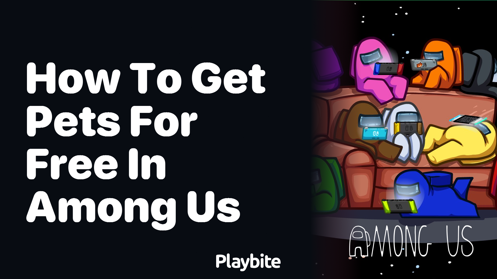 How to Get Free Pets in Among Us: Your Fun Guide