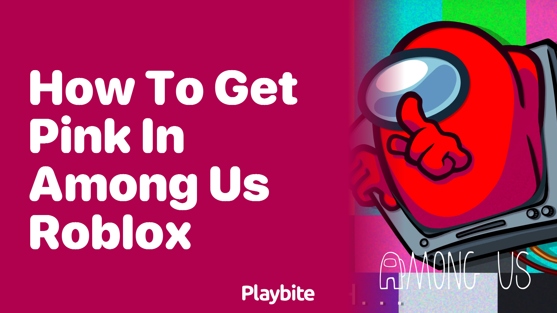 How to Get Pink in Among Us on Roblox