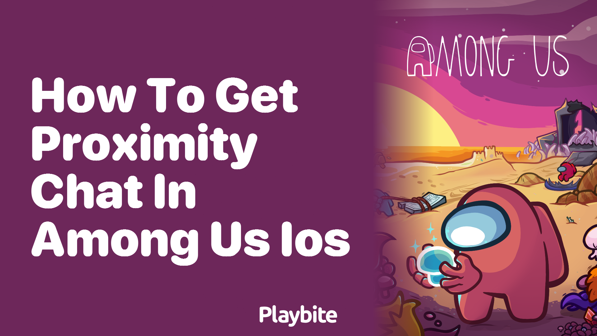 How to Get Proximity Chat in Among Us on iOS