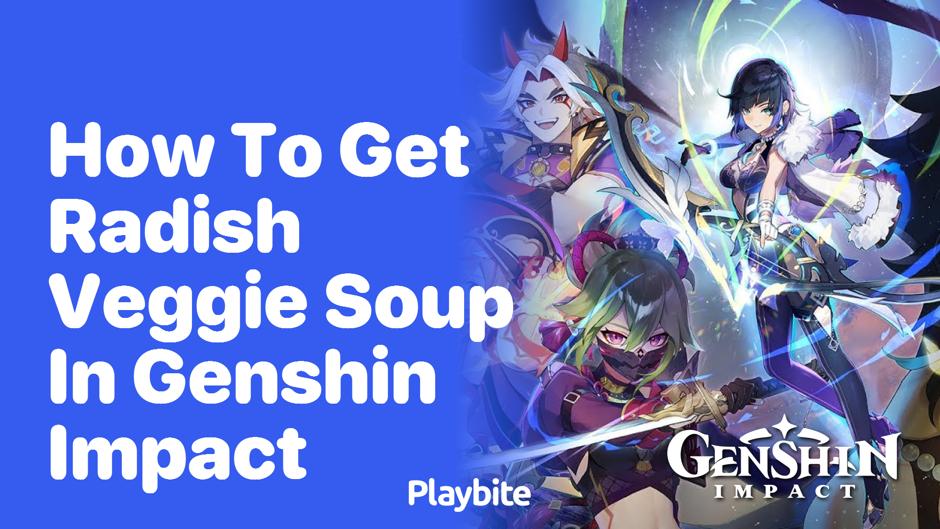 How to Get Radish Veggie Soup in Genshin Impact