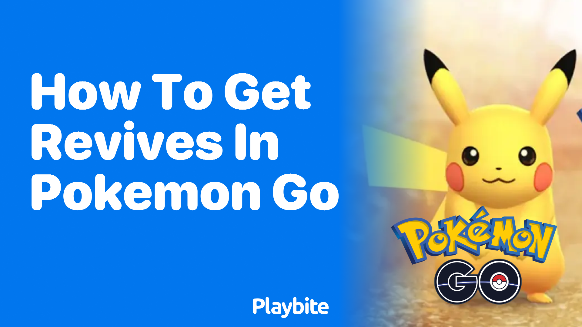 How to Get Revives in Pokemon GO: Quick Tips