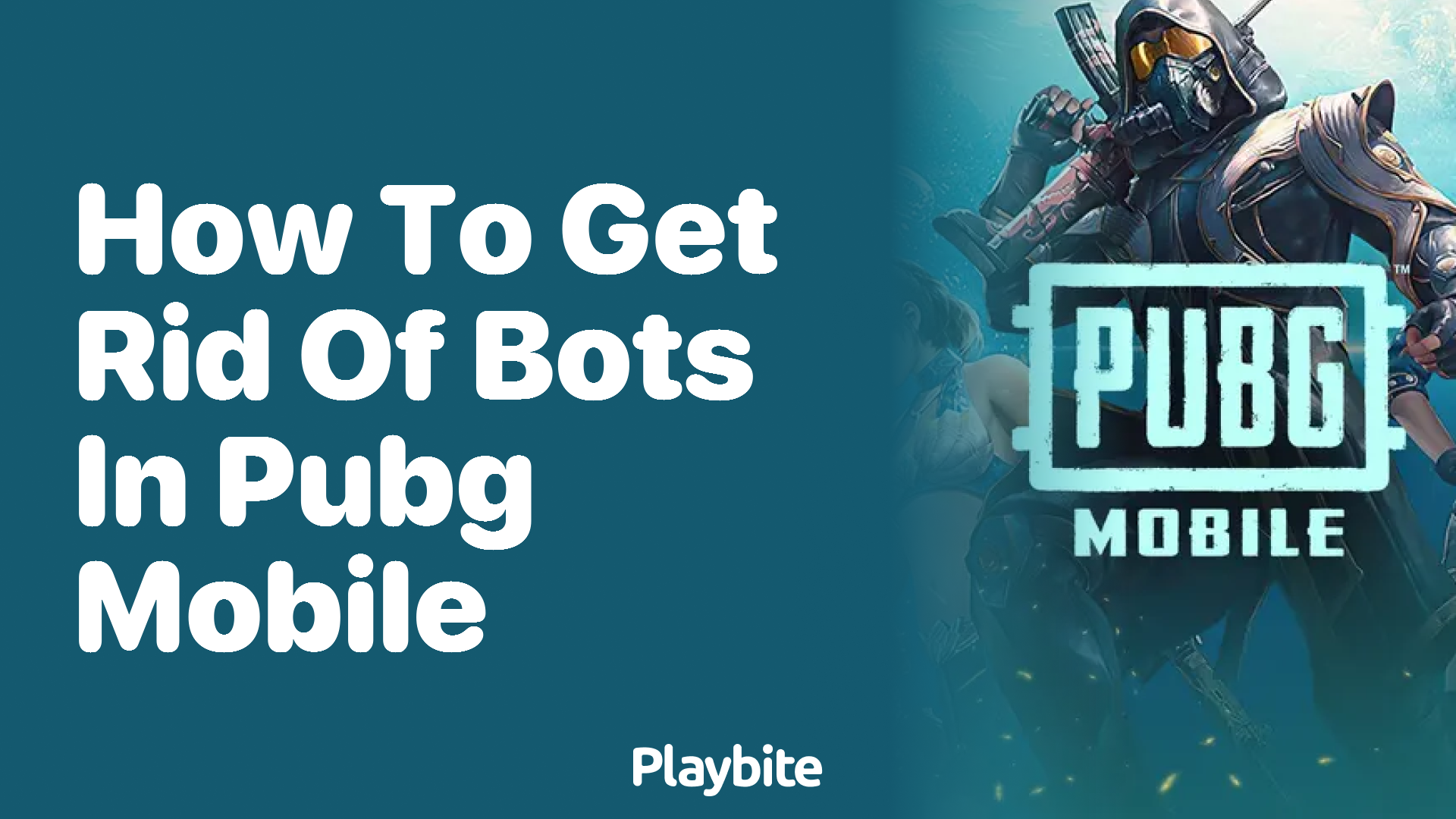 How to Get Rid of Bots in PUBG Mobile