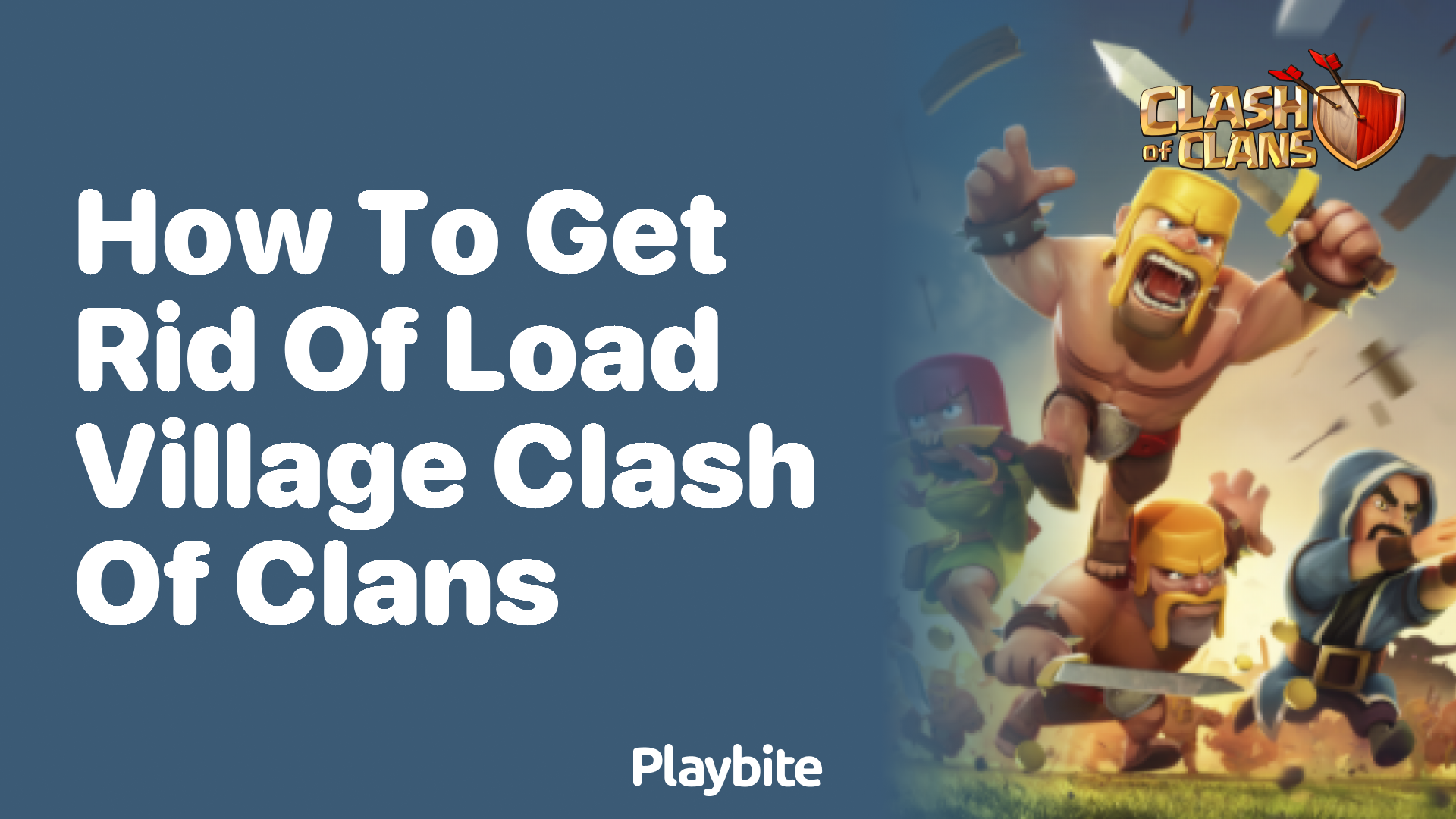 How to Get Rid of ‘Load Village’ in Clash of Clans