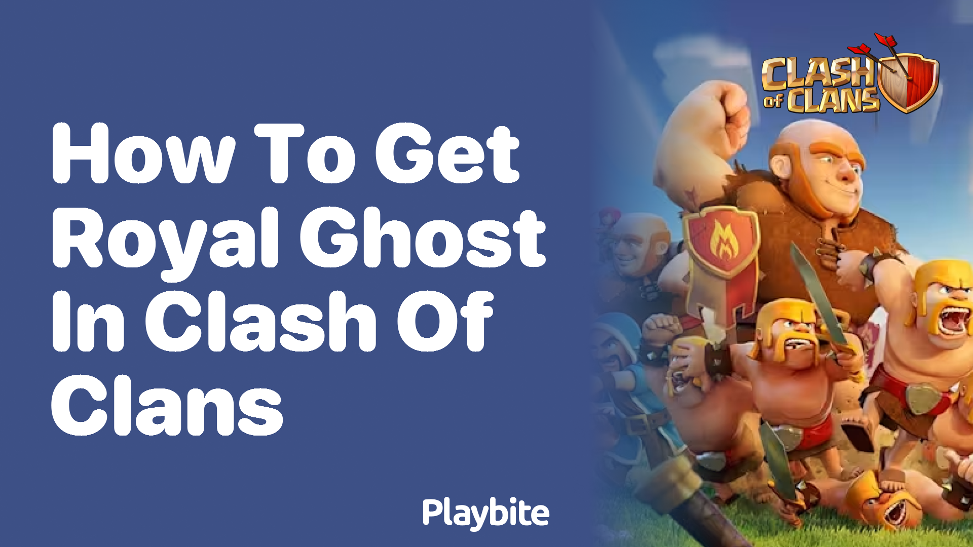 How to Get Royal Ghost in Clash of Clans: A Guide