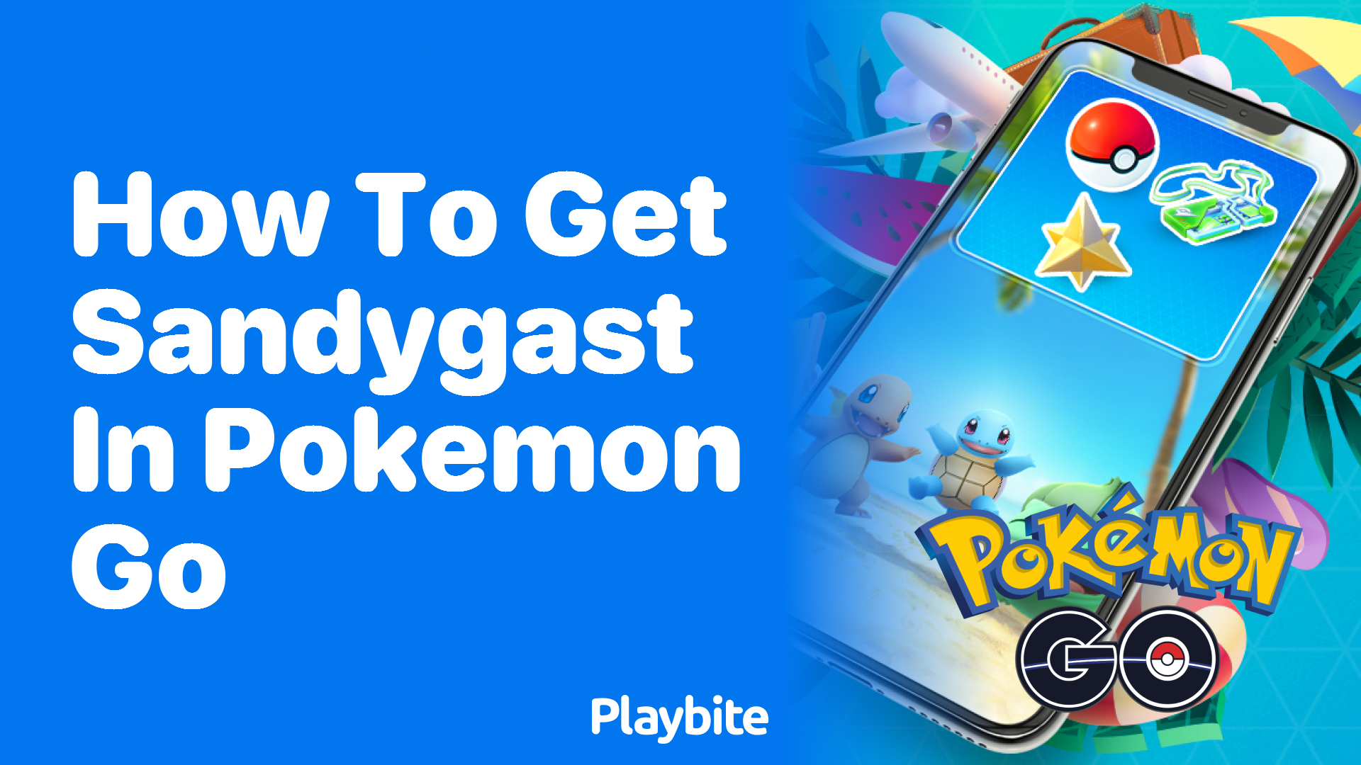 How to Get Sandygast in Pokemon GO: A Simple Guide