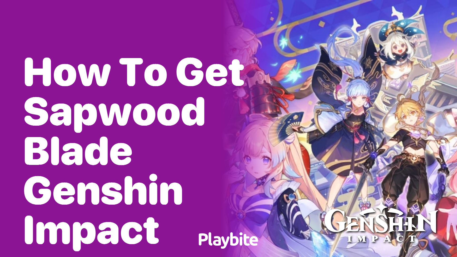 How to Get the Sapwood Blade in Genshin Impact