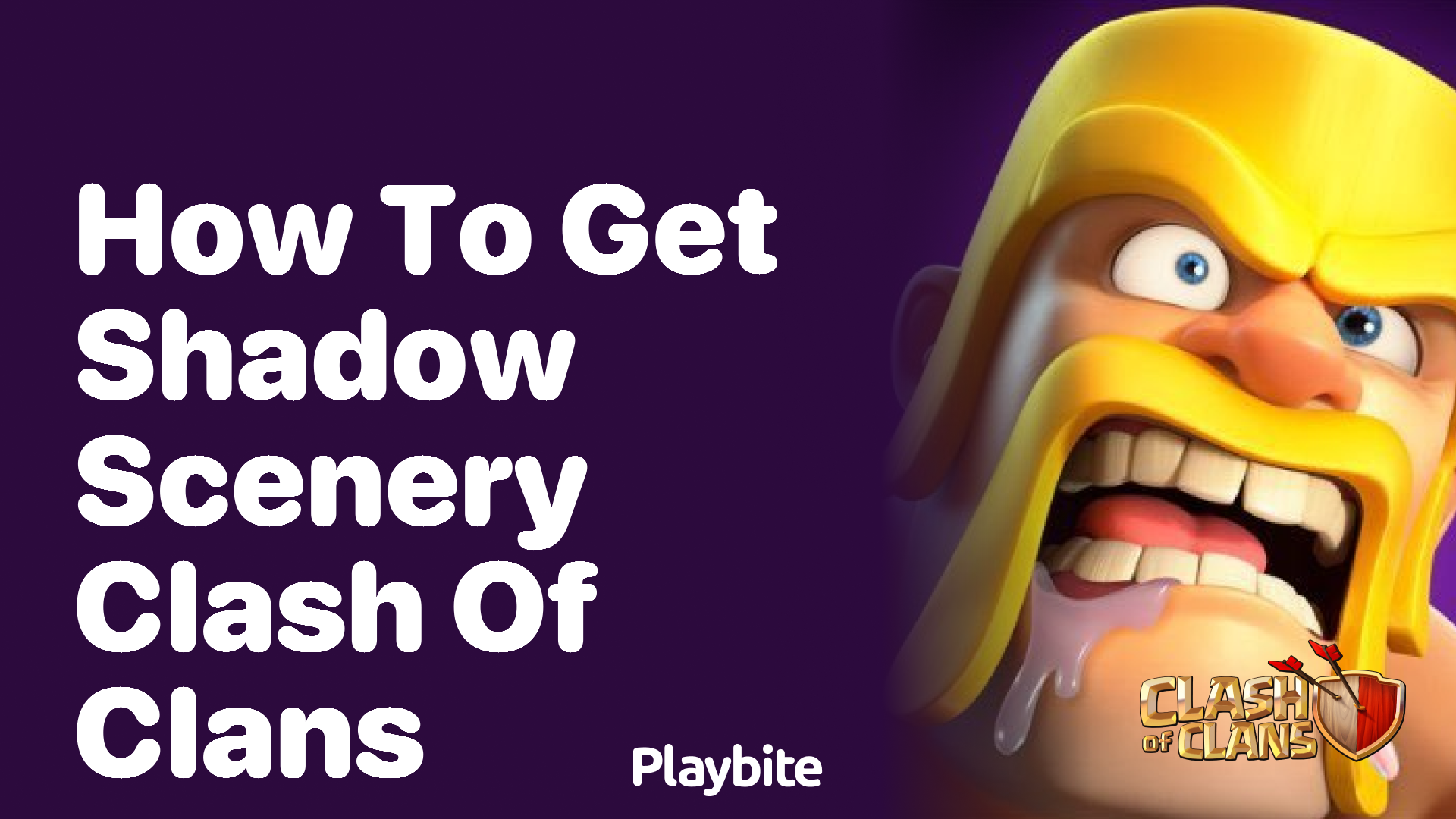 How to Get Shadow Scenery in Clash of Clans